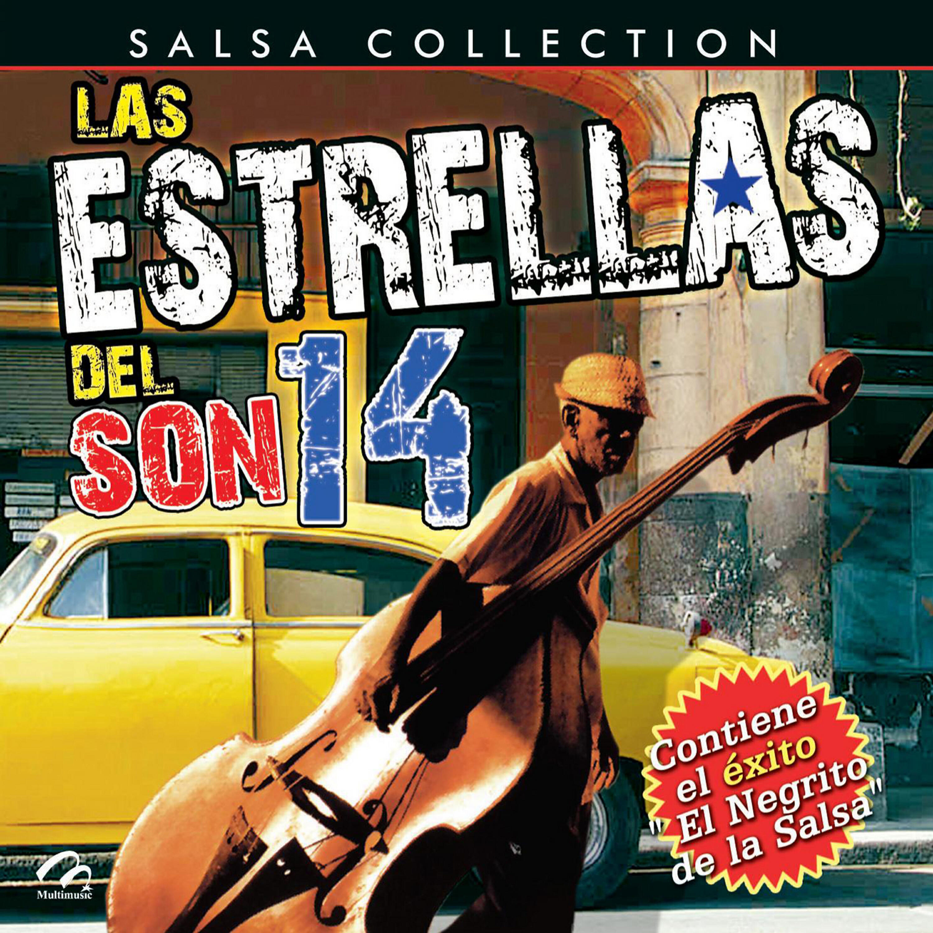 Las Estrellas Del Son 14 - La 2da. Del Negrito de la Salsa