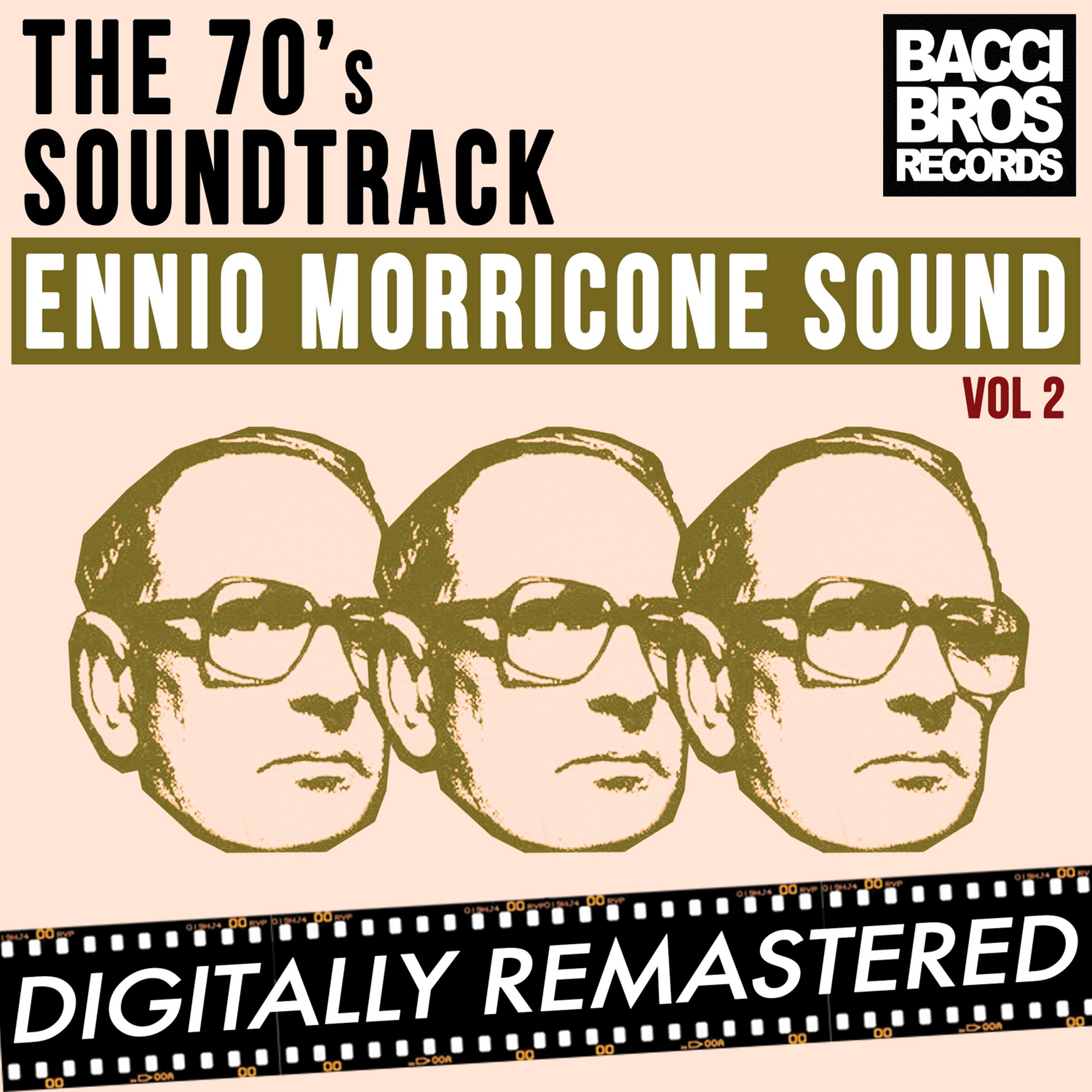 Постер альбома The 70's Soundtrack - Ennio Morricone Sound - Vol. 2