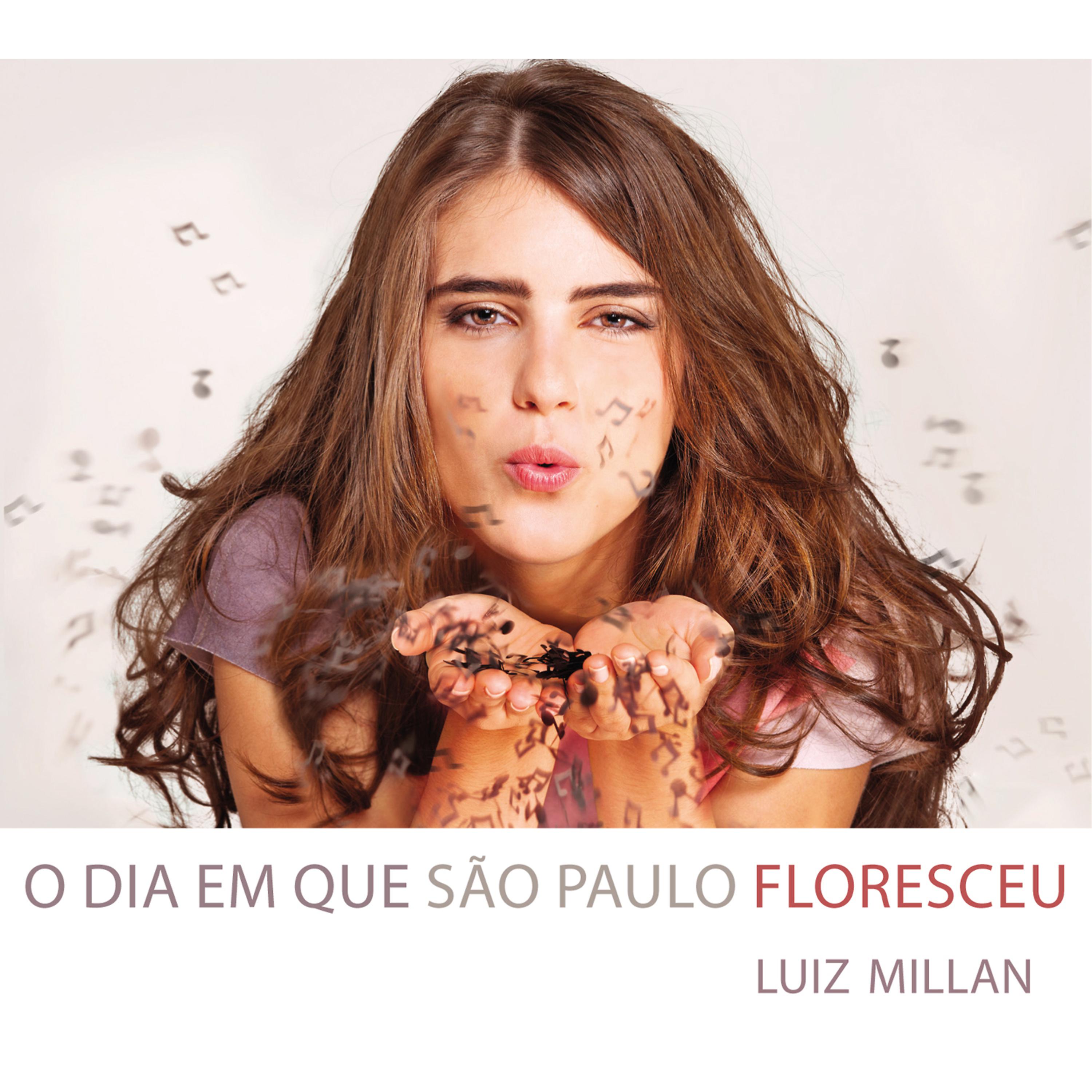 Постер альбома O Dia Em Que São Paulo Floresceu
