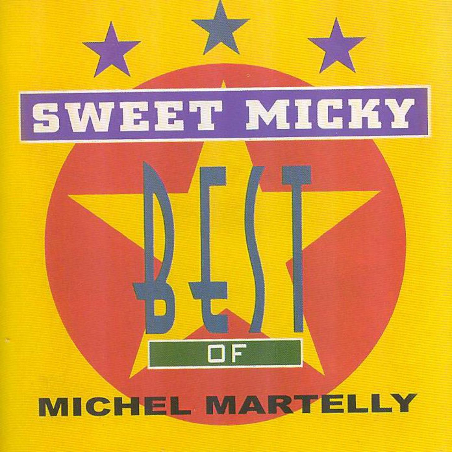 Постер альбома Sweet Micky (Best of Michel Martelly, Vol. 1)
