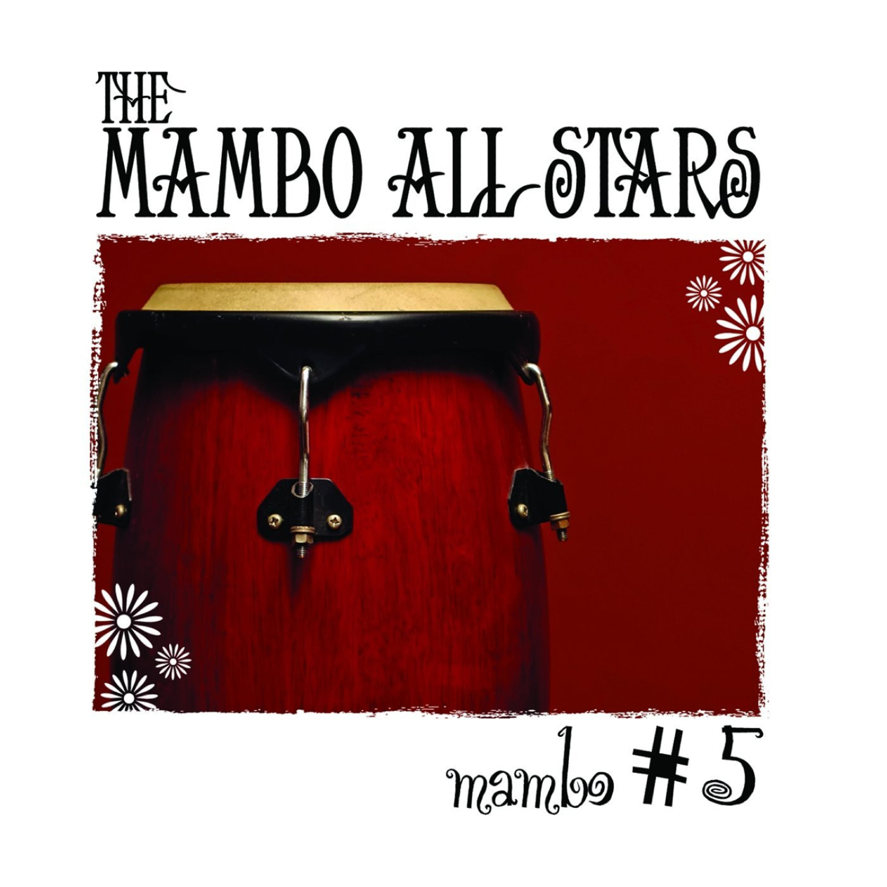 Альбом Mambo #5 исполнителя Mambo All Stars