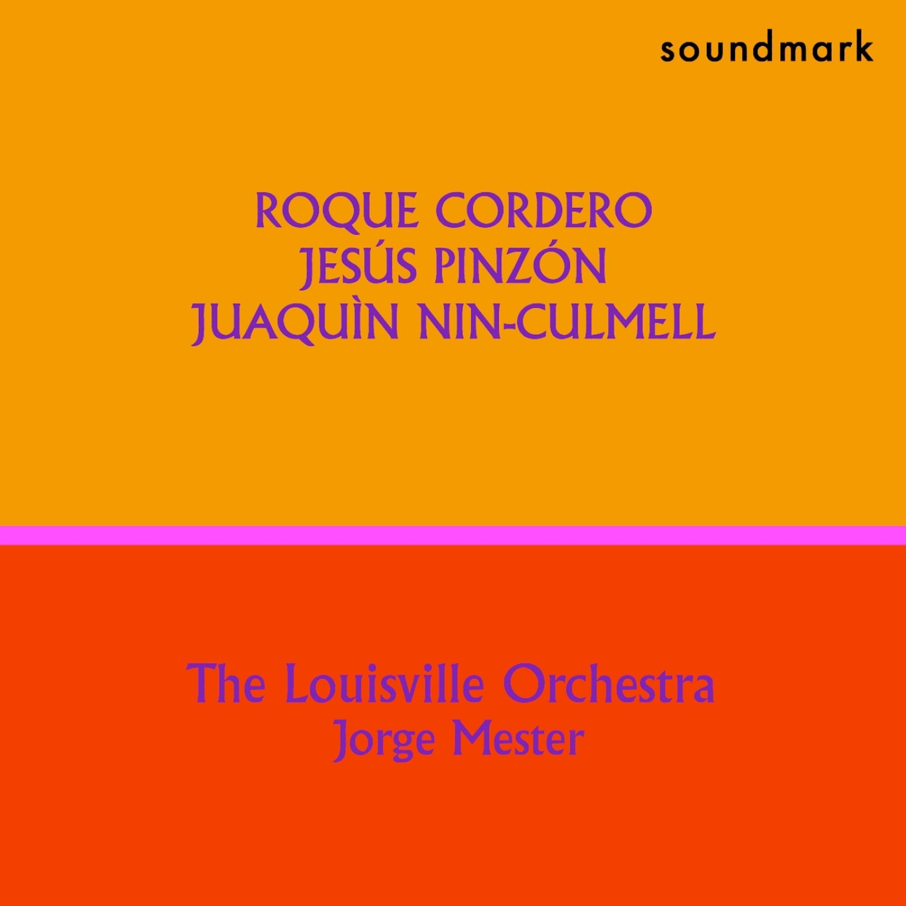 Постер альбома Roque Cordero, Jesús Pinzón and Joaquìn Nin-Culmell Premiere Recordings