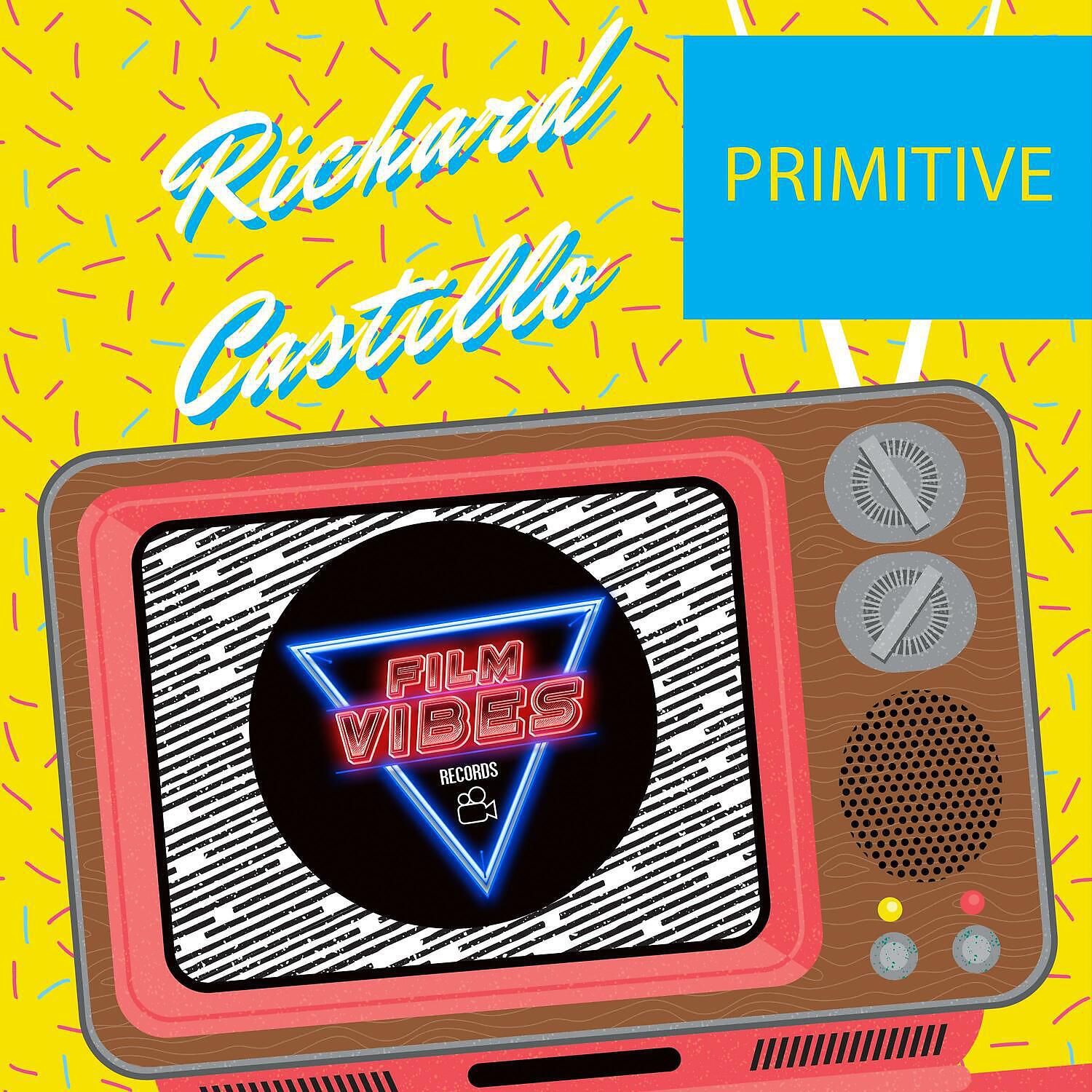 Richard Castillo - Primitive (Original Mix)