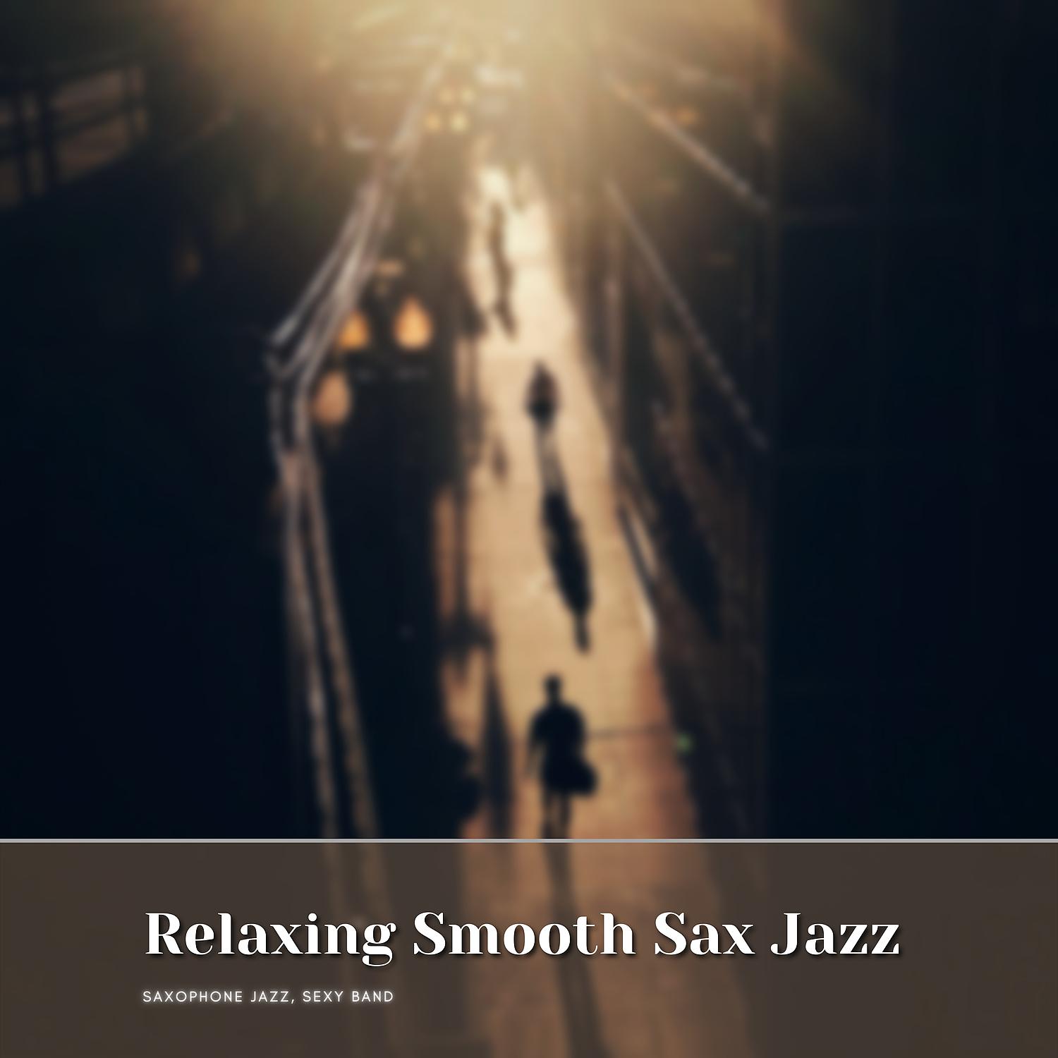 Постер альбома Relaxing Smooth Sax Jazz