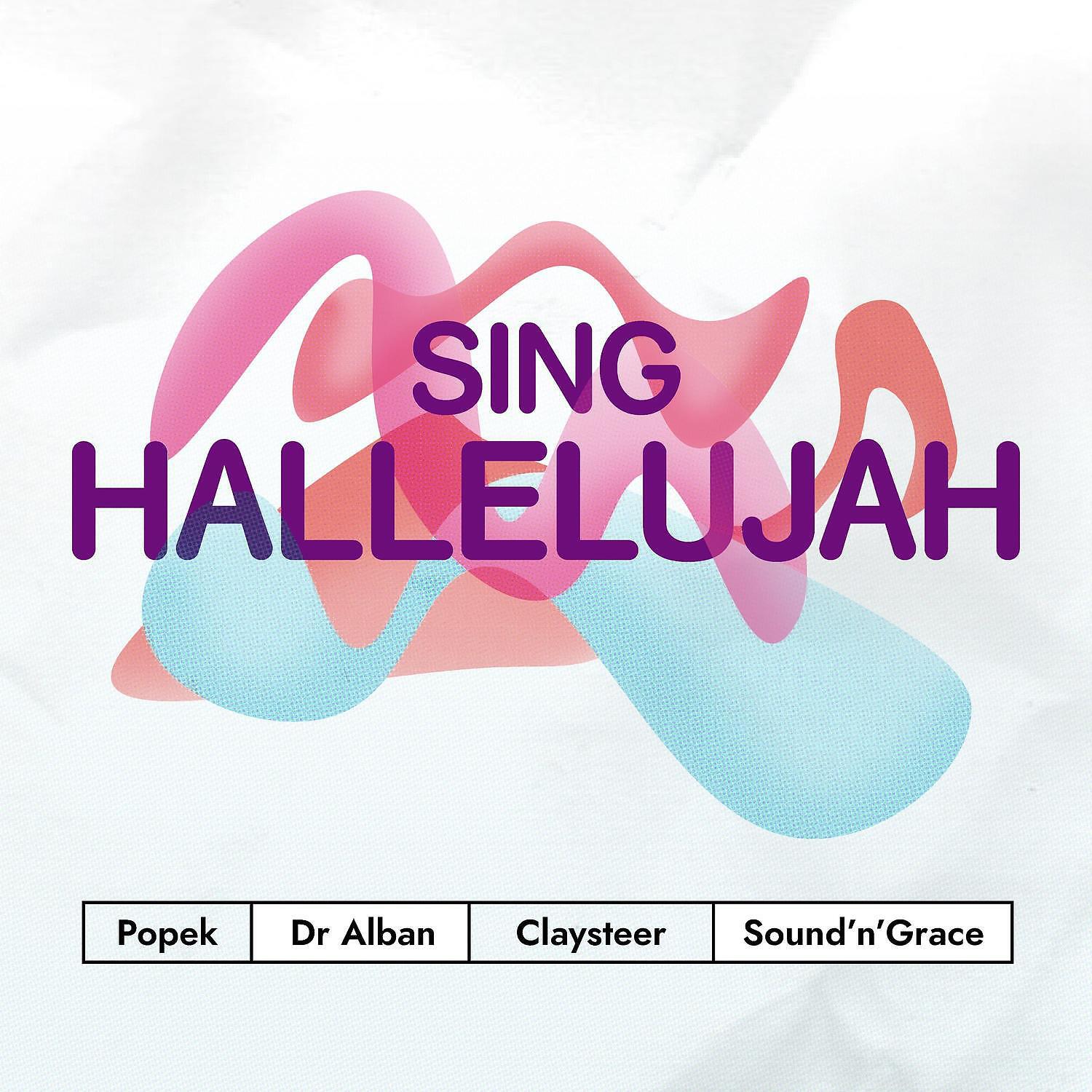 Claysteer - Sing Hallelujah