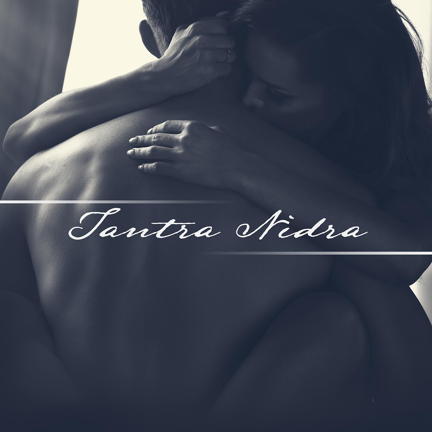 Постер альбома Tantra Nidra: Sensual Enhancement Meditation