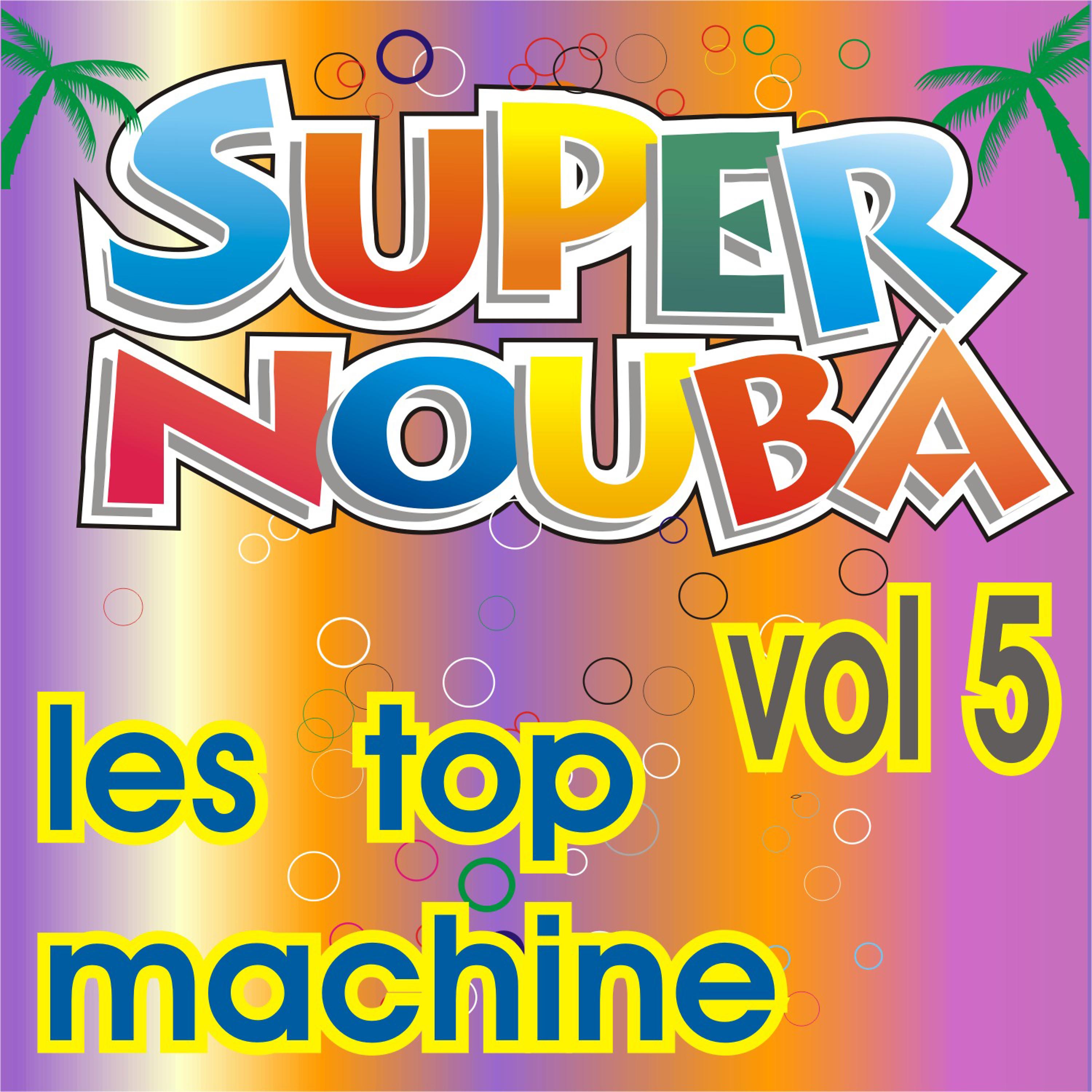 Постер альбома Super Nouba Vol. 5