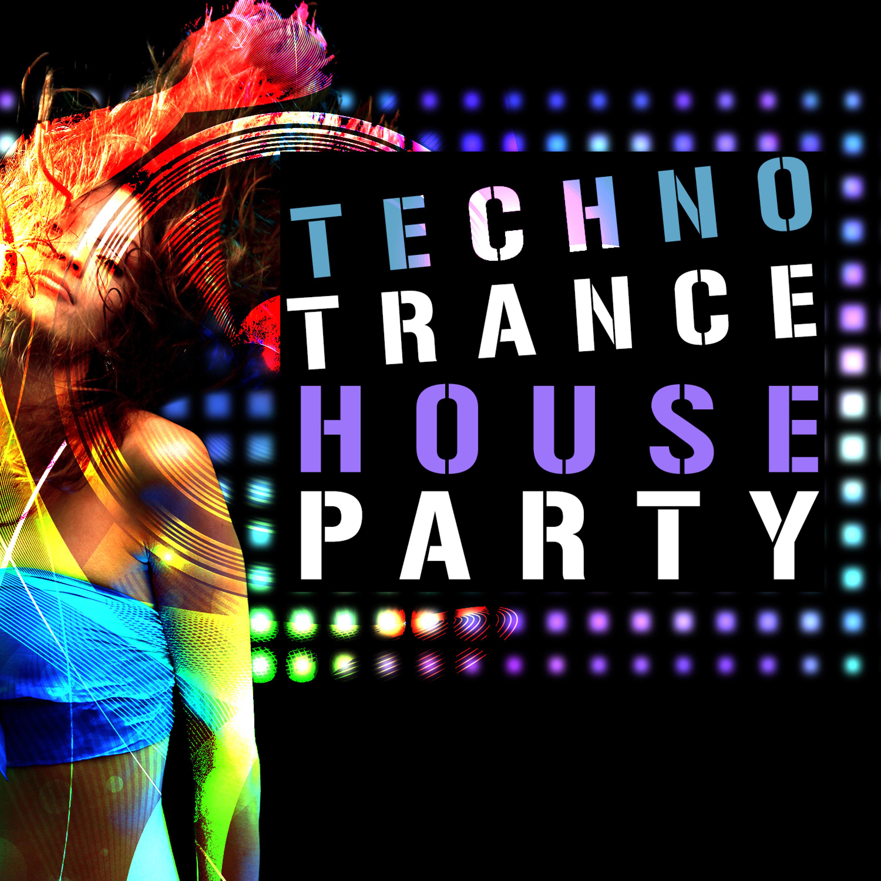 Постер альбома Techno Trance House Party