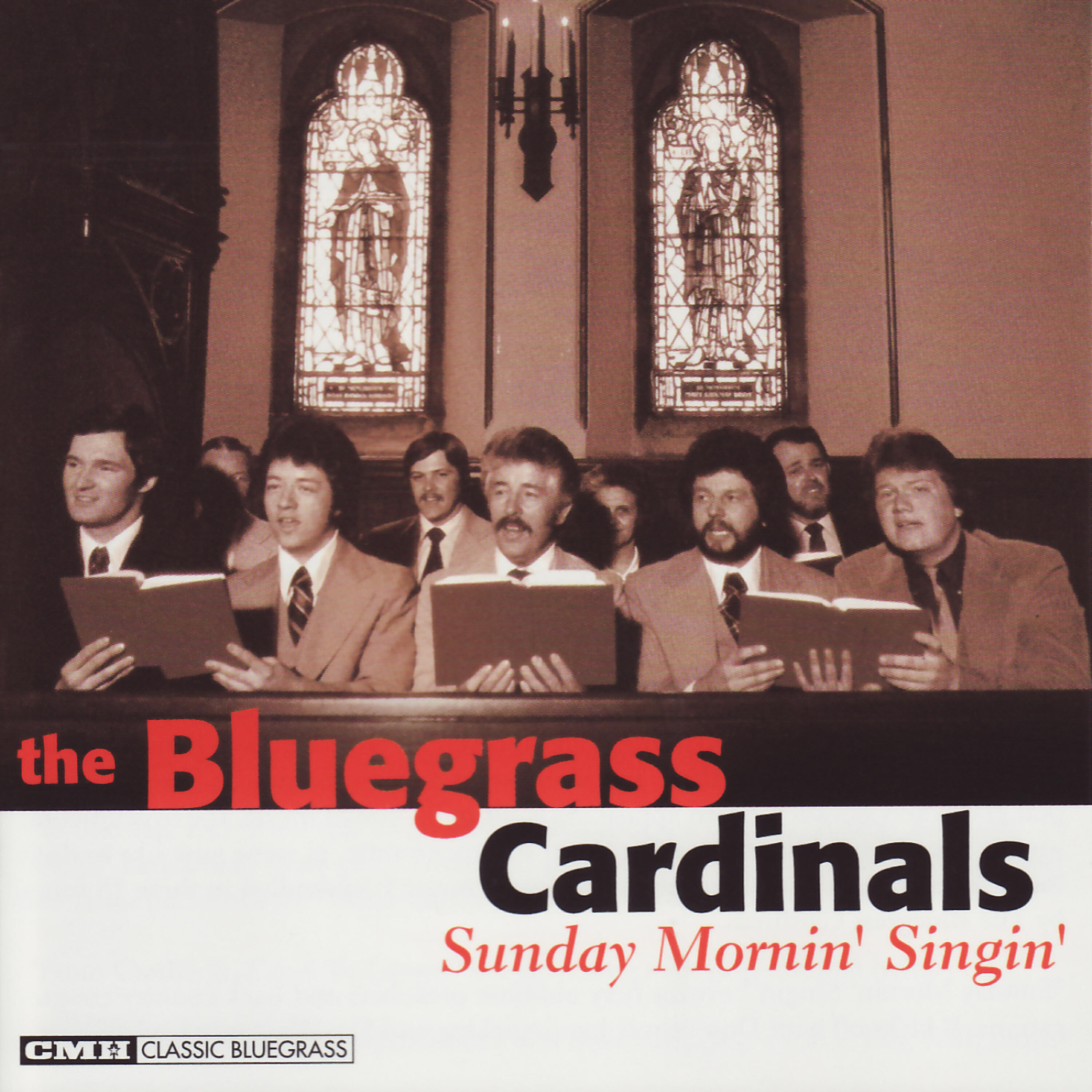 The Bluegrass Cardinals - The First Time I Heard About Heaven (Bonus Track)