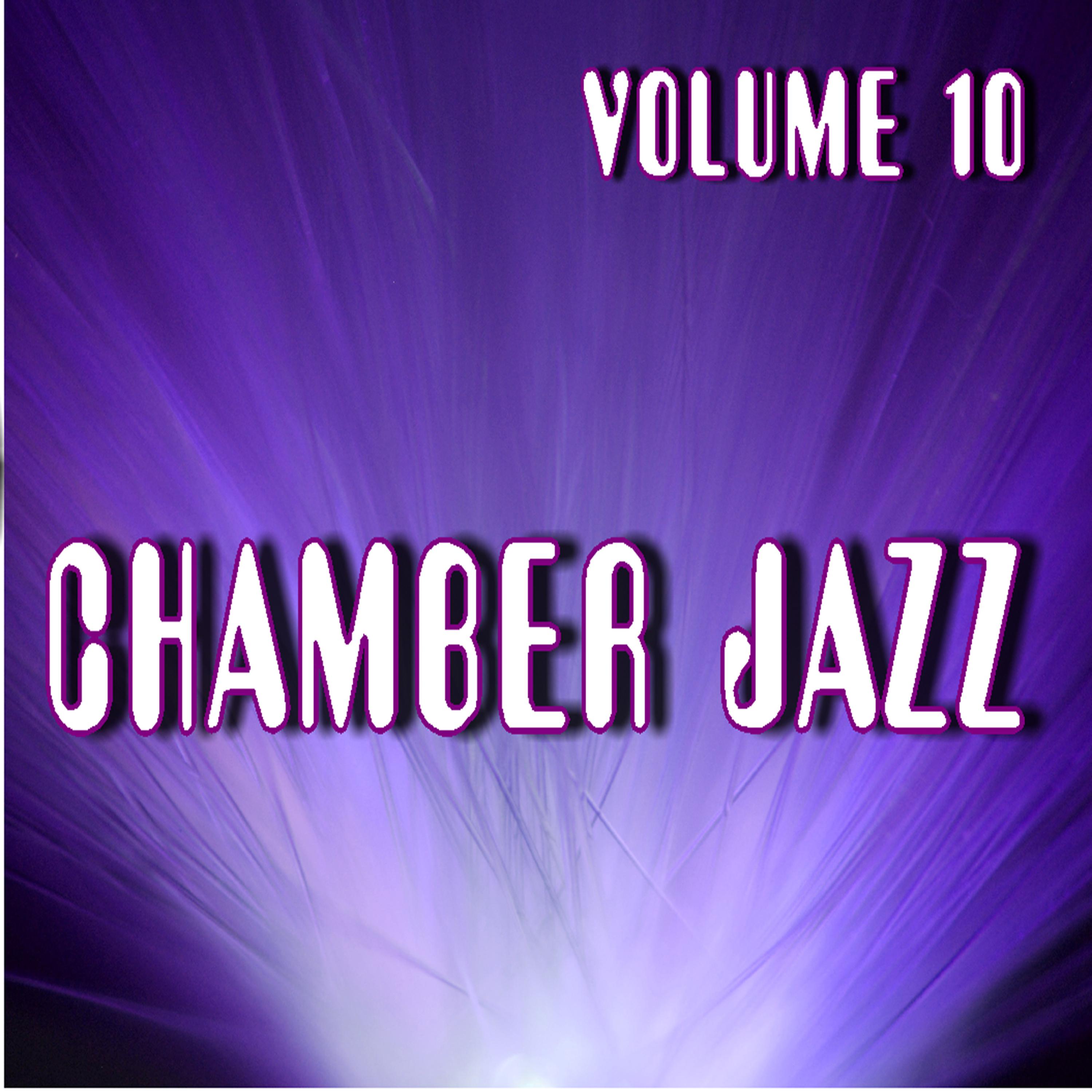 Постер альбома Chamber Jazz, Vol. 10