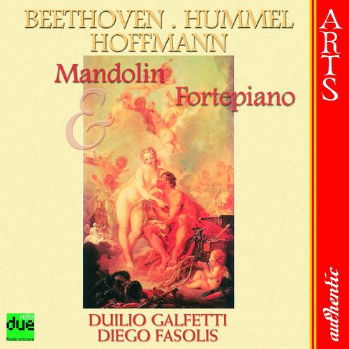 Постер альбома Beethoven, Hummel & Hoffmann: Mandolin & Fortepiano