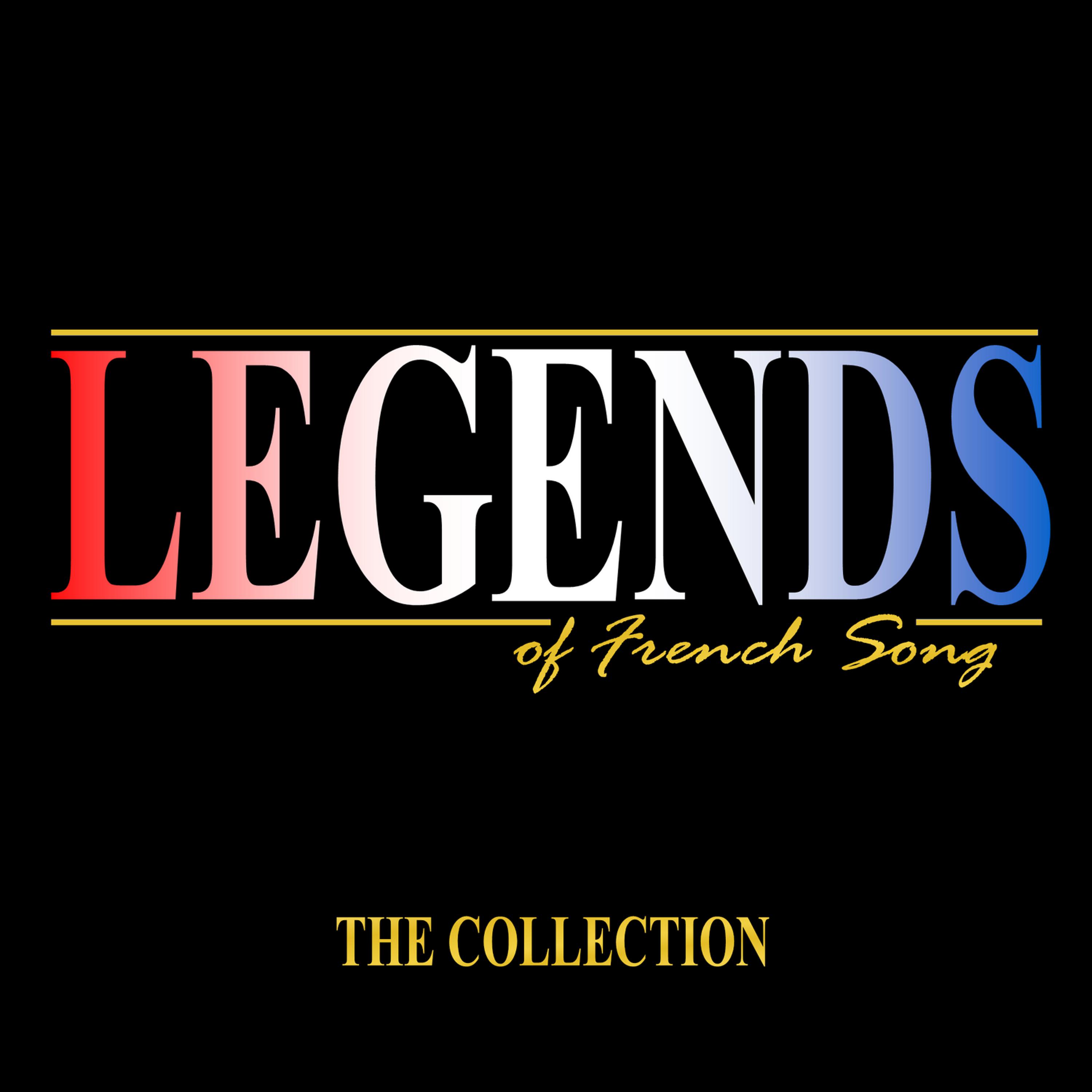 Постер альбома The Legends of French Song Collection