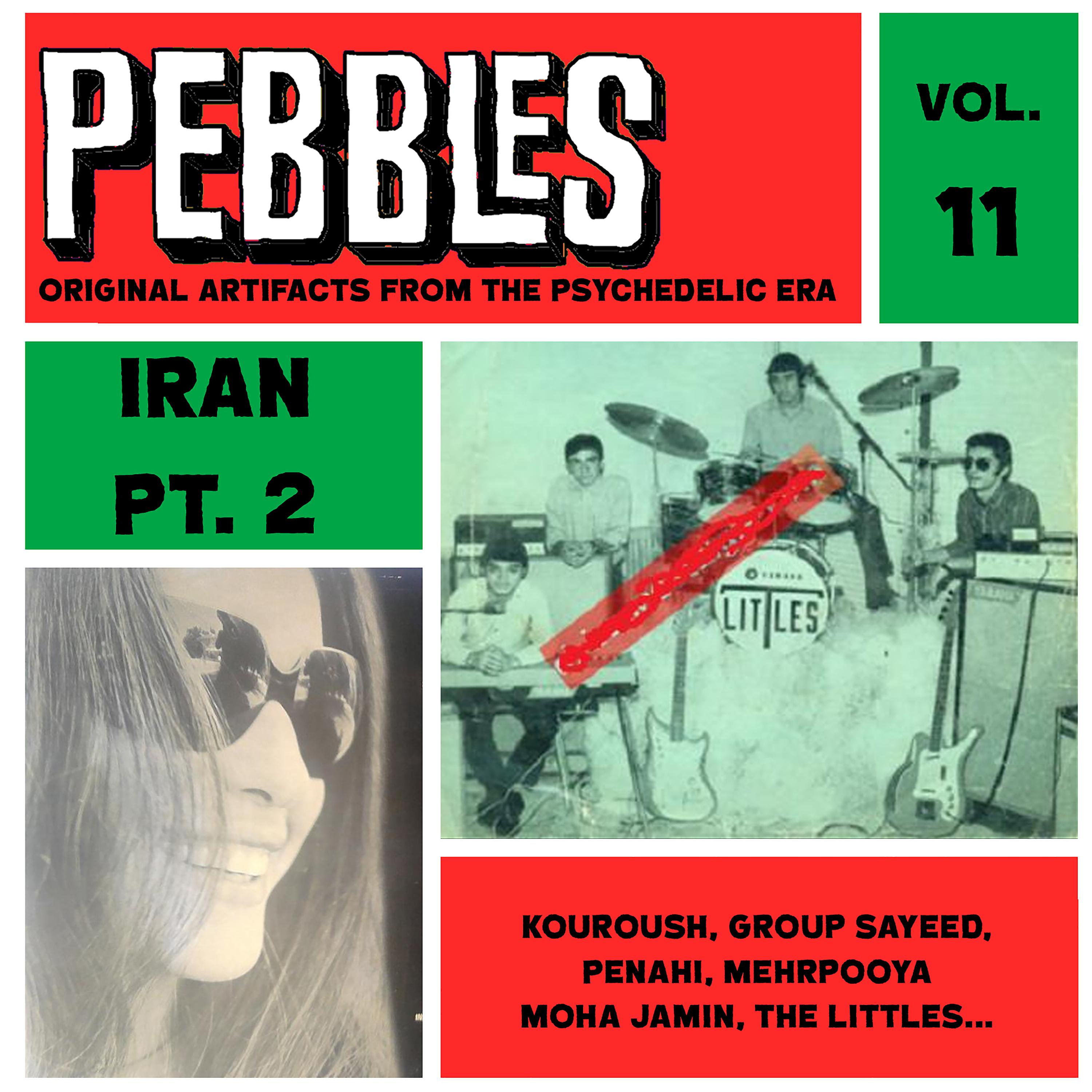 Постер альбома Pebbles Vol. 11, Iran Pt. 2, Originals Artifacts from the Psychedelic Era