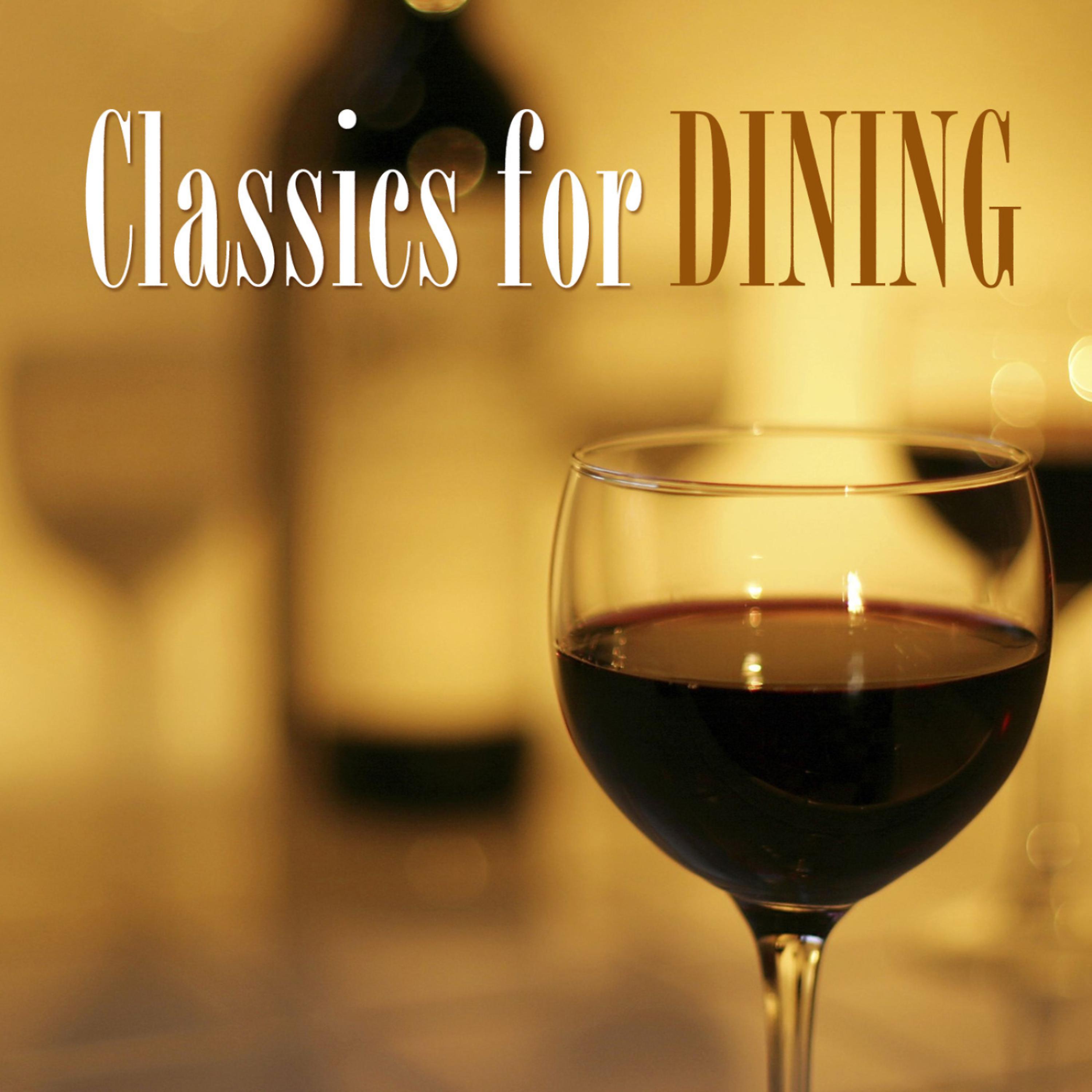 Постер альбома Classics for Dining