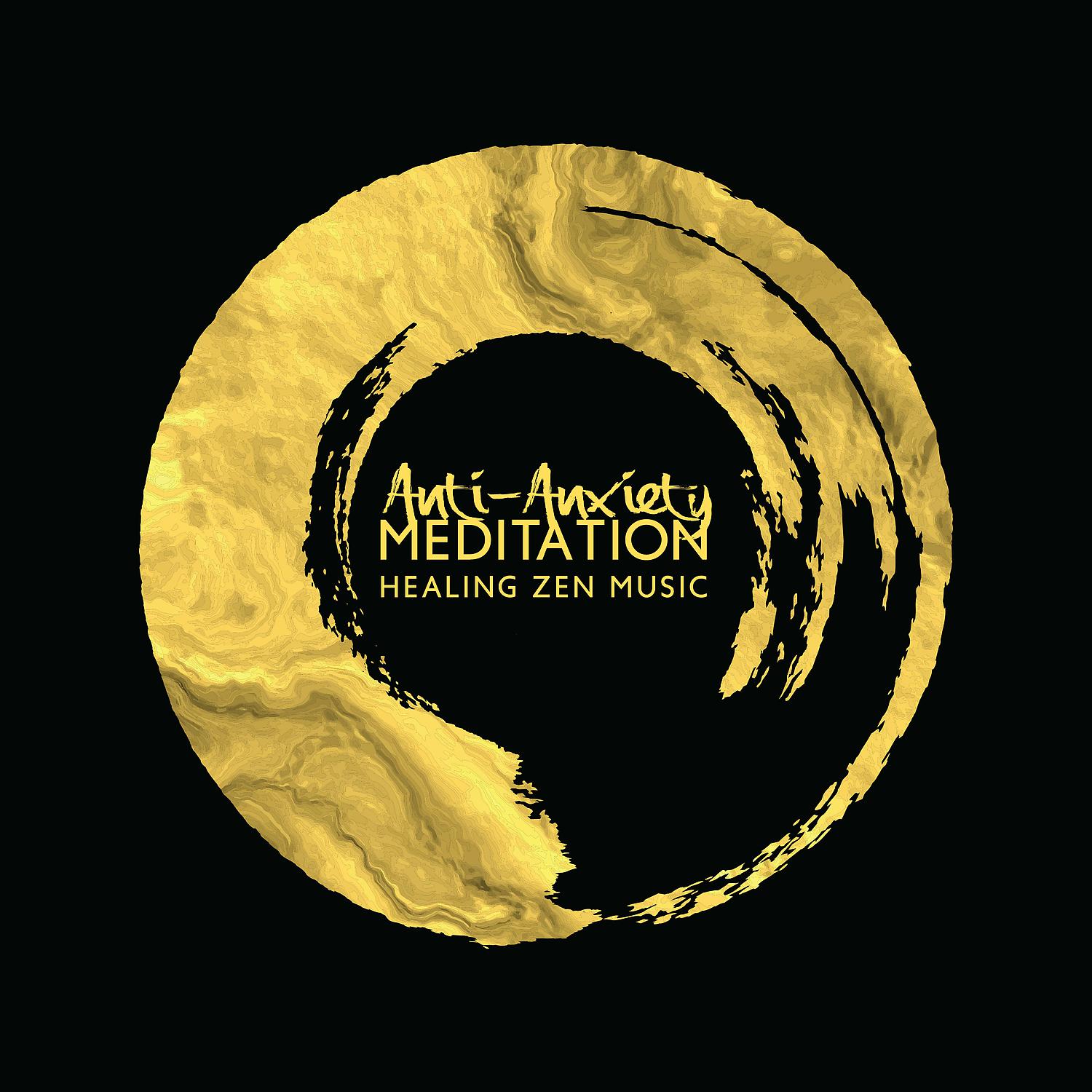 Постер альбома Anti-Anxiety Meditation: Healing Zen Music. Therapeutic Meditation Practices, Gentle New Age BGM