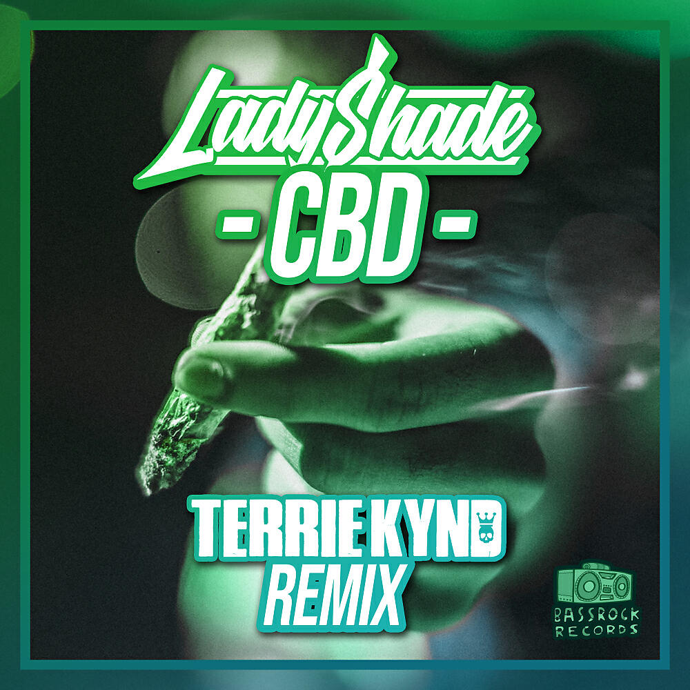 Lady Shade - CBD (Terrie Kynd Remix)