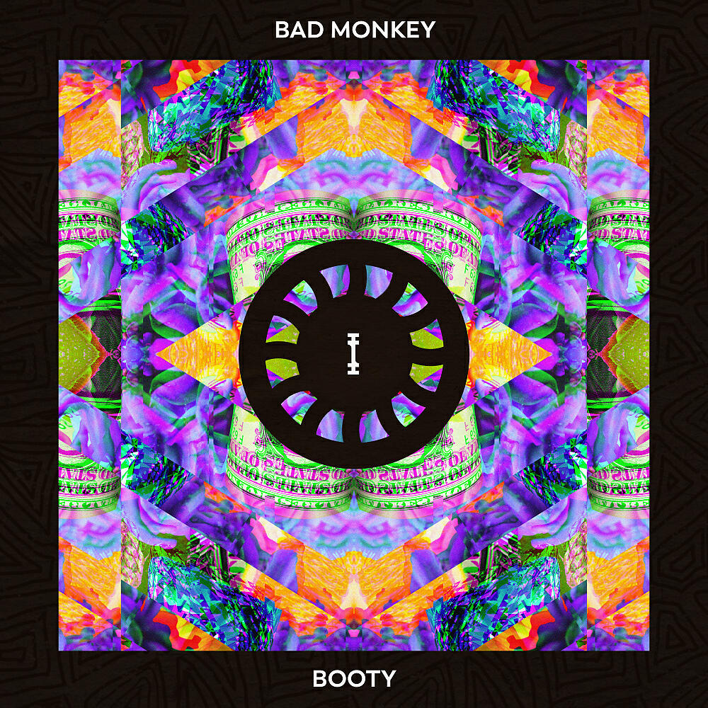 Bad Monkey - Booty (Radio Edit)