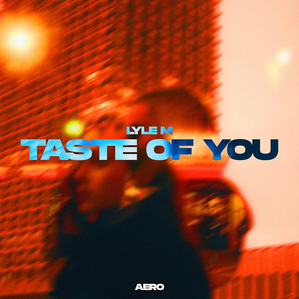 Постер альбома Taste Of You