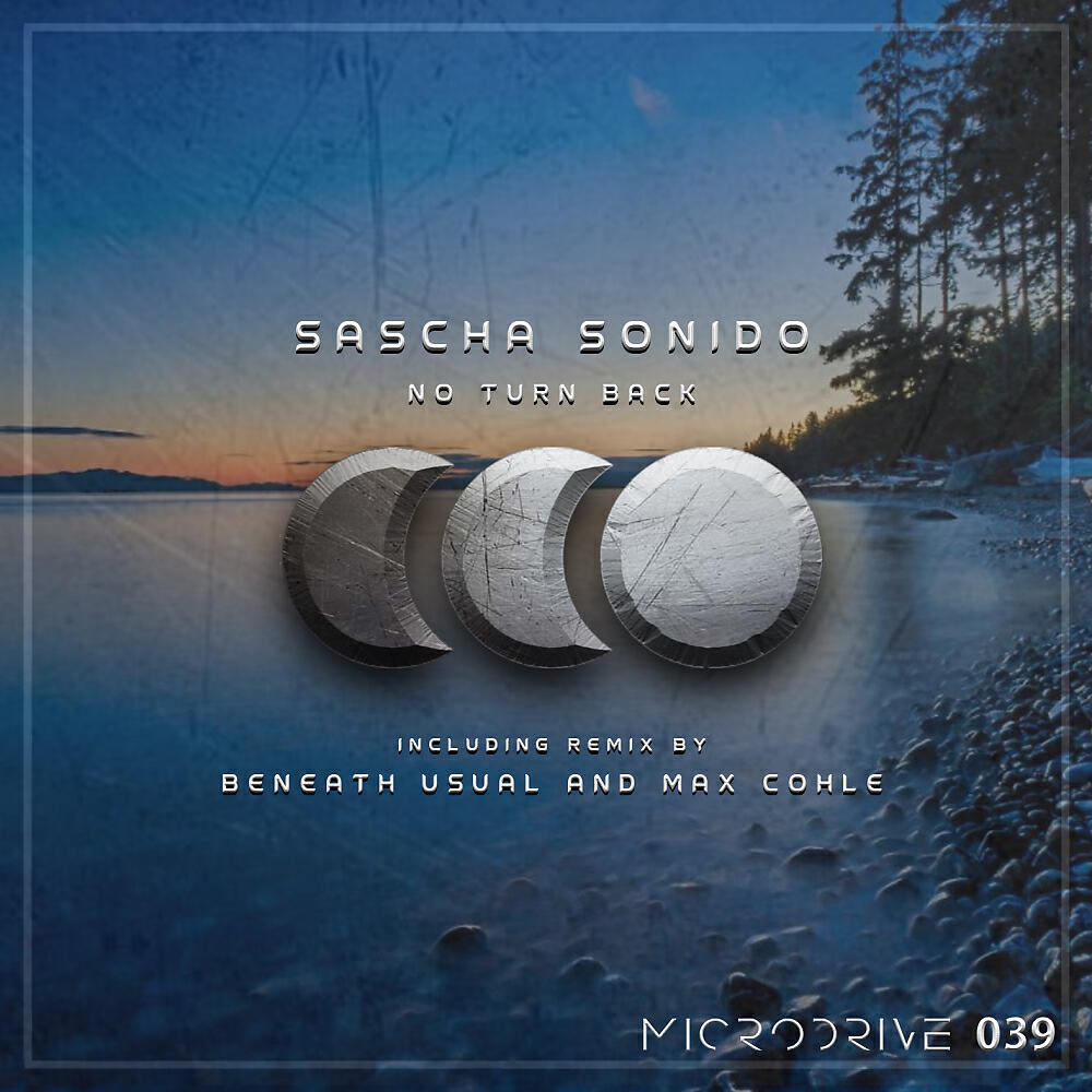 Sascha Sonido - No Turn Back (Beneath Usual Remix)