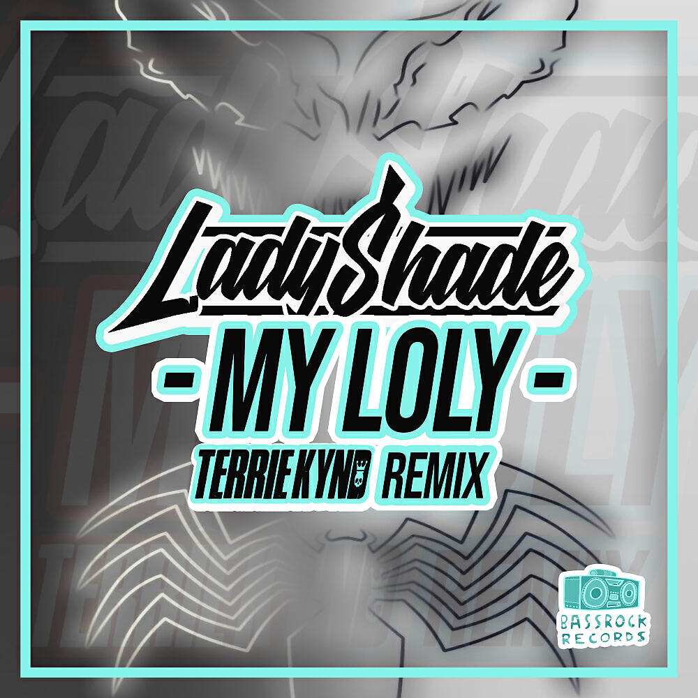 Lady Shade - My Loly (Terrie Kynd Remix)
