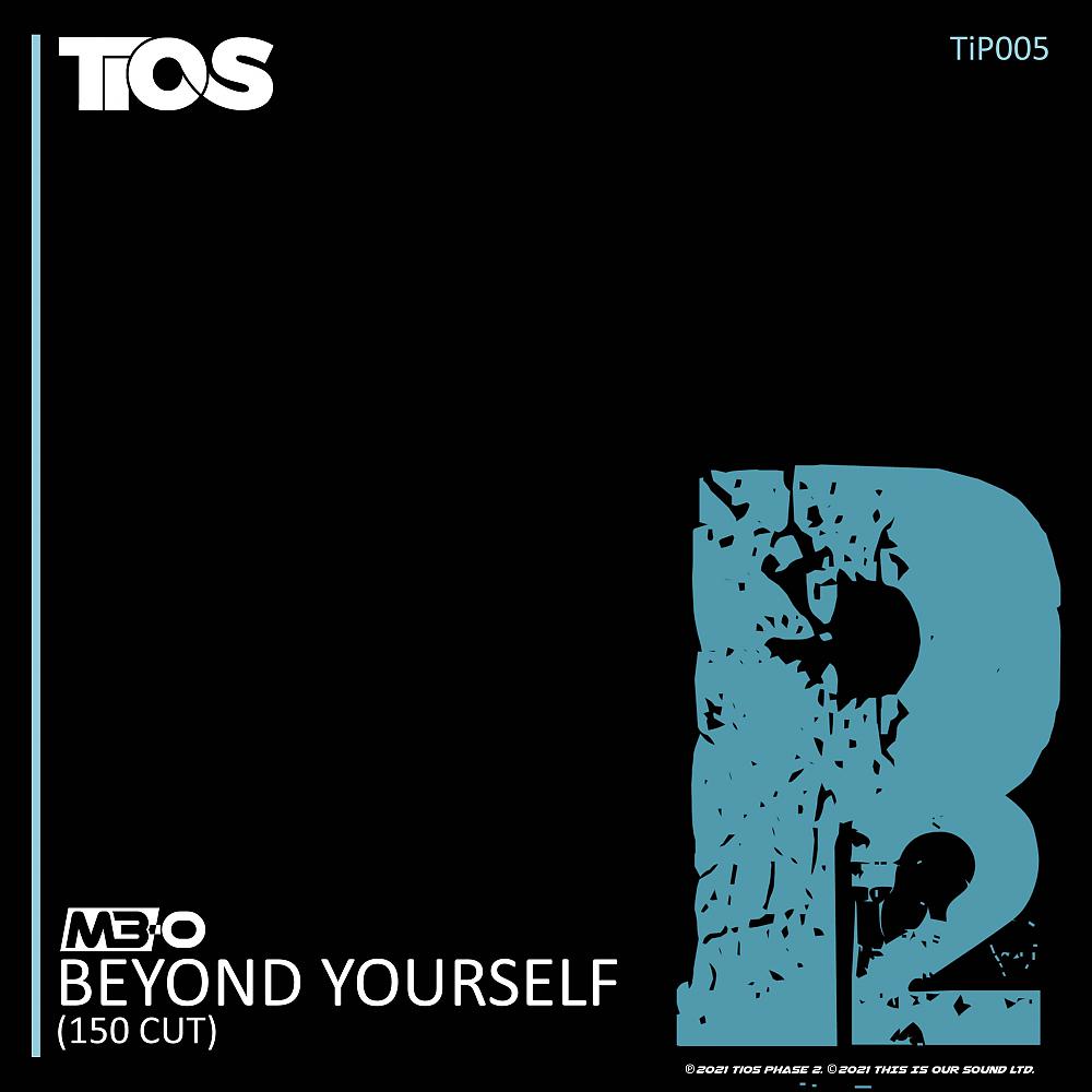 Постер альбома Beyond Yourself (M3-O Remix)
