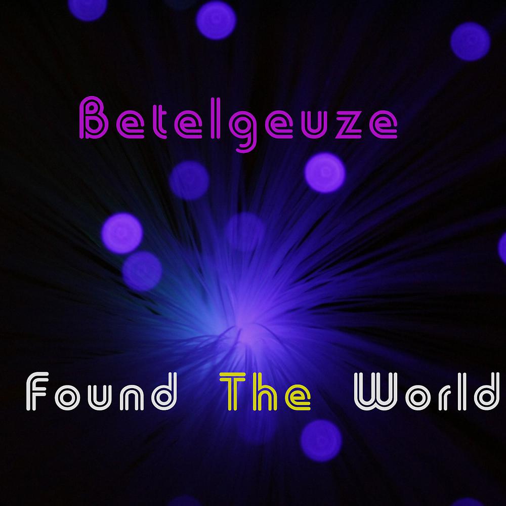 Постер альбома Found The World