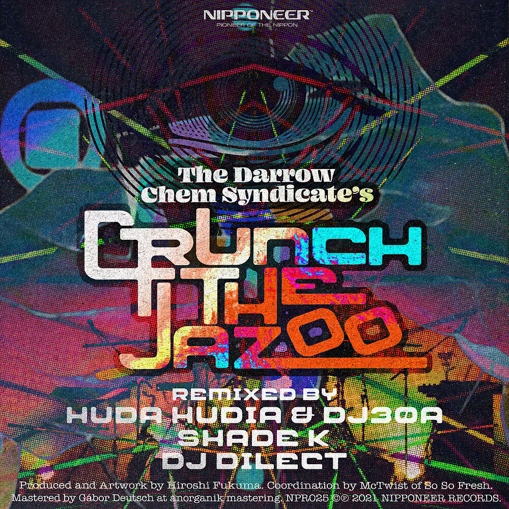 The Darrow Chem Syndicate - Crunch The Jazoo (Huda Hudia & DJ30A Remix)