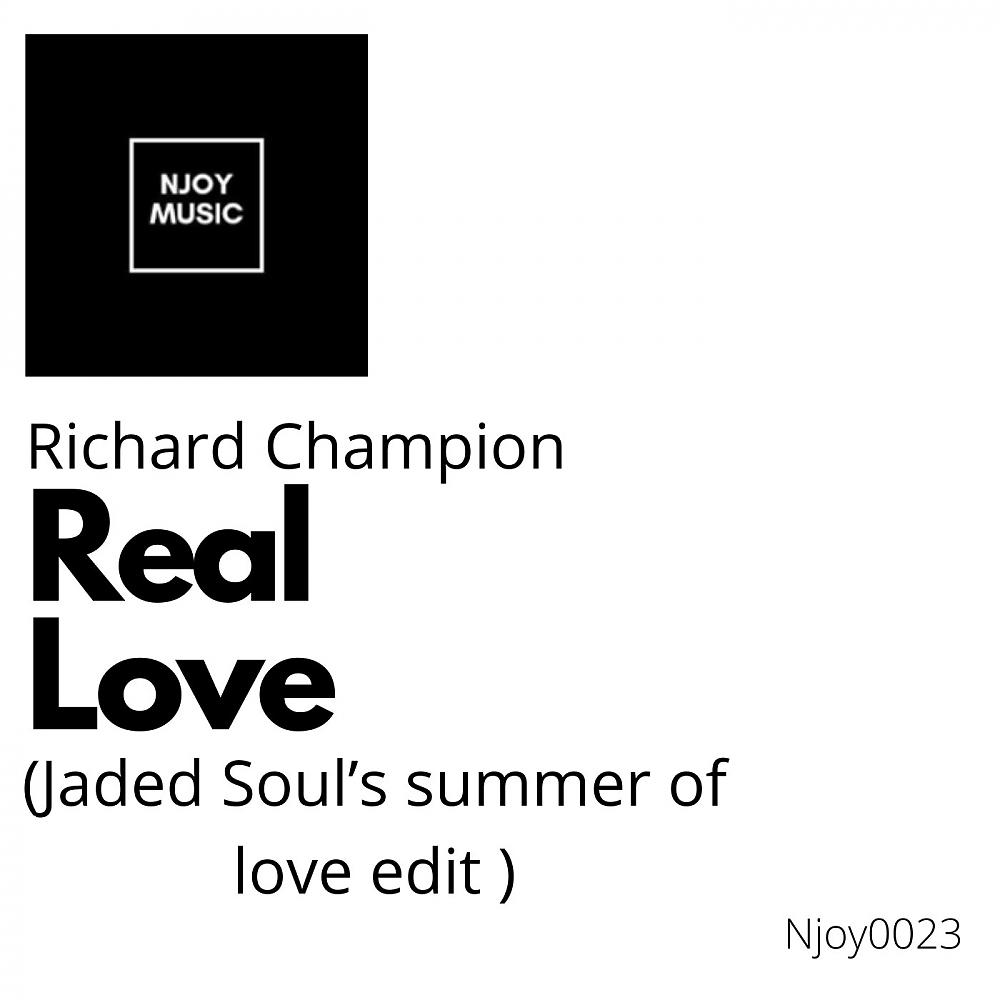 Постер альбома Real Love (Jaded Soul's Summer Of Love Edit)