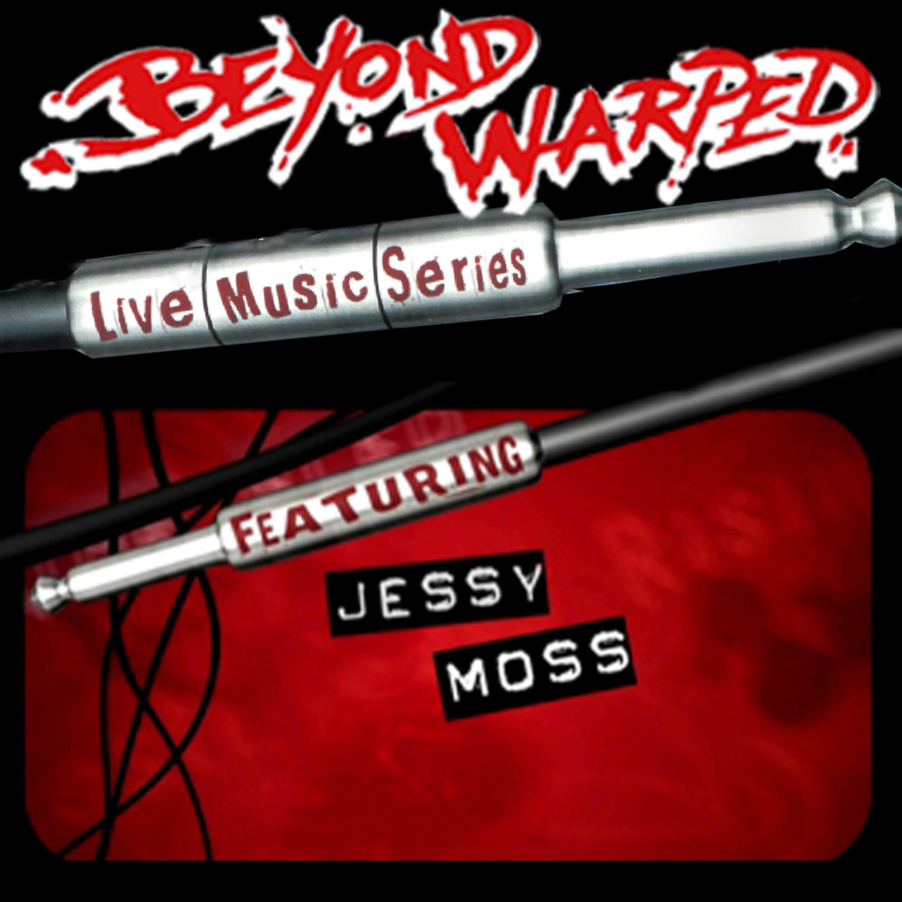 Постер альбома Live Music Series: Jessy Moss