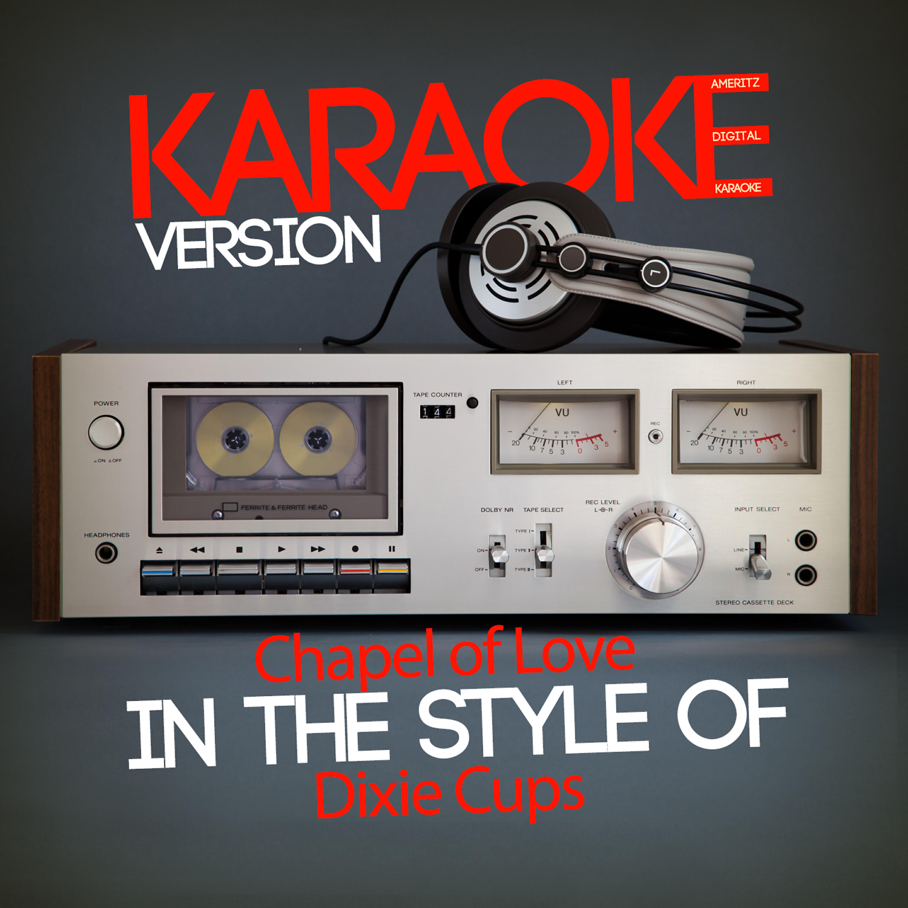 Ameritz Digital Karaoke - Chapel of Love (In the Style of Dixie Cups) [Karaoke Version]