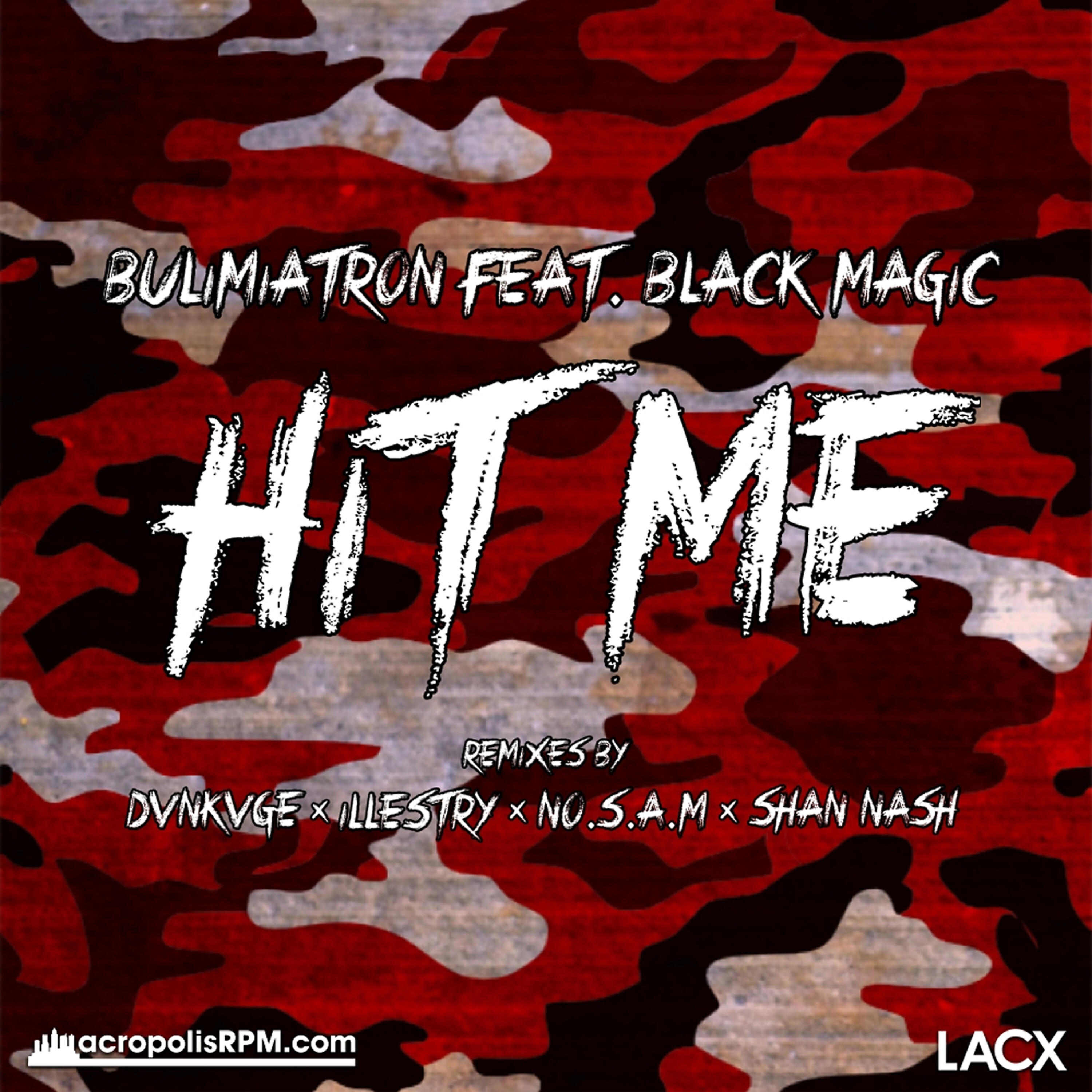 Black Magic - Hit Me (No.S.A.M. Trap Remix)