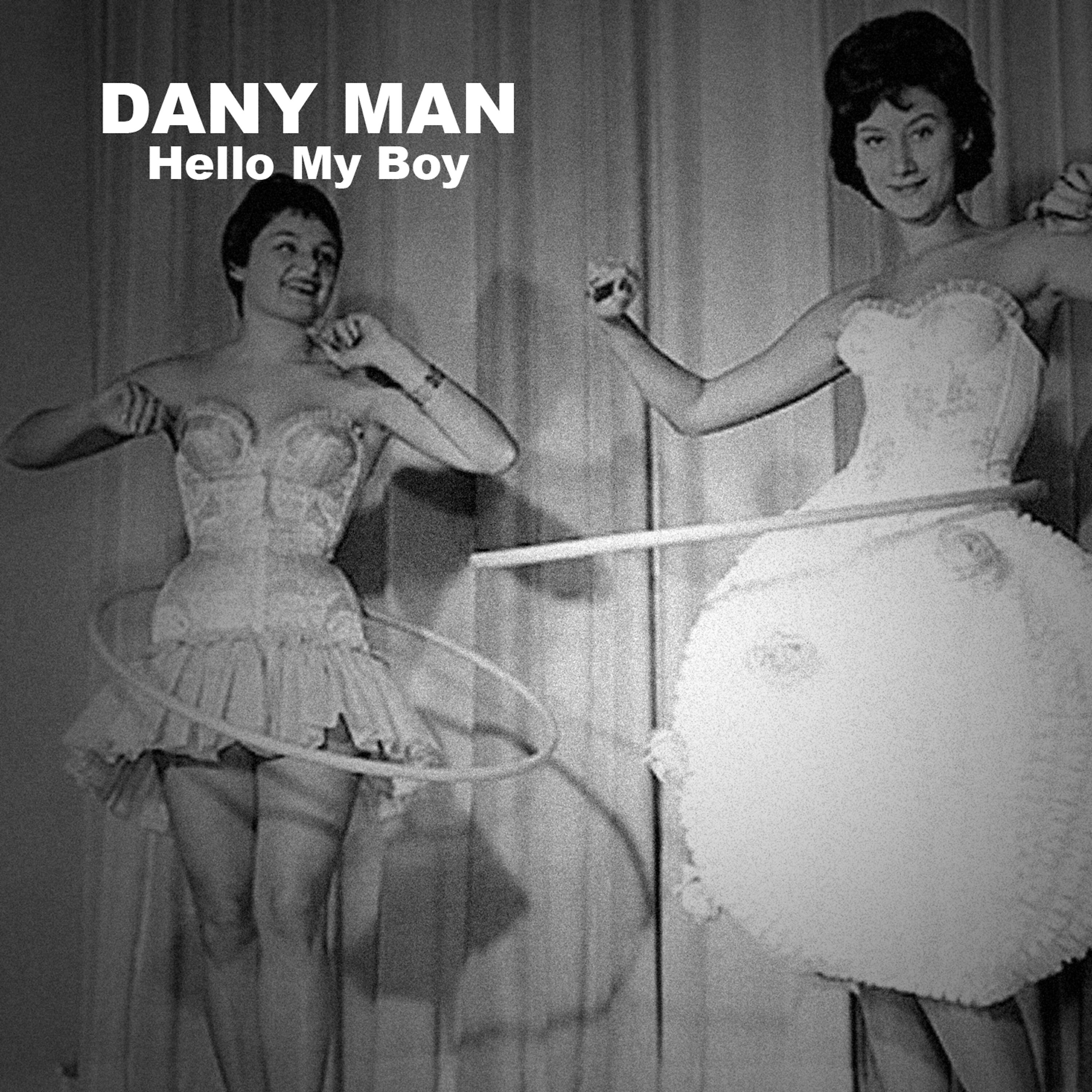 Dany Man - Ein Mann, Der Immer Treu Sein Kann