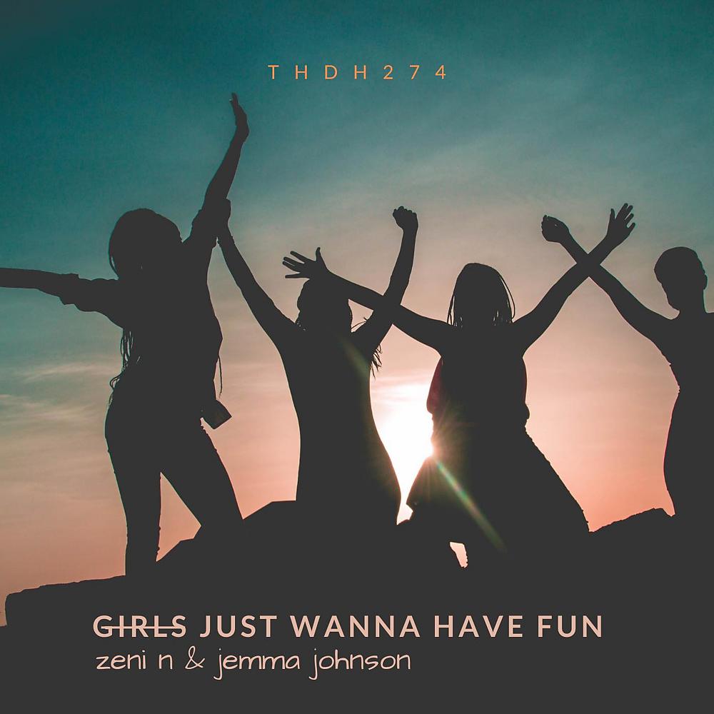 Постер альбома Girls Just Want To Have Fun