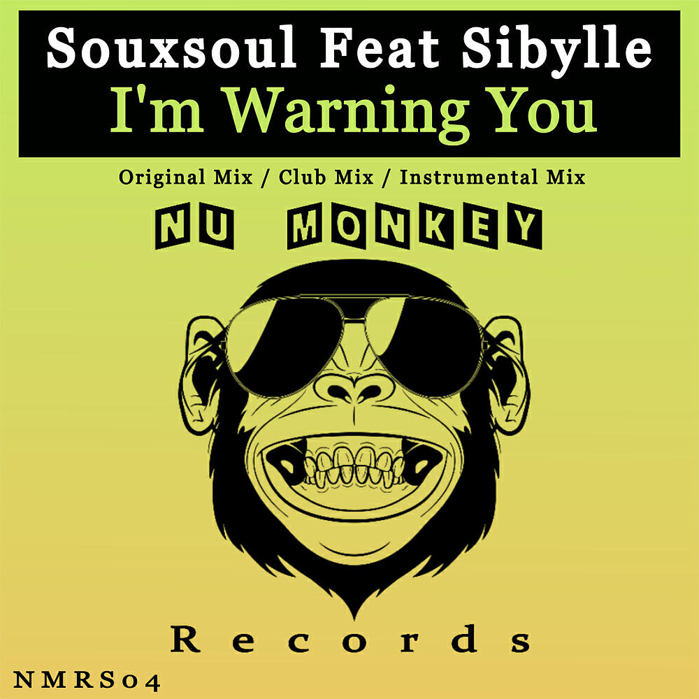 Souxsoul - I'm Warning You (Original Mix)