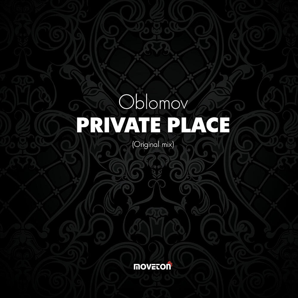 Oblomov - Private Place (Original Mix)