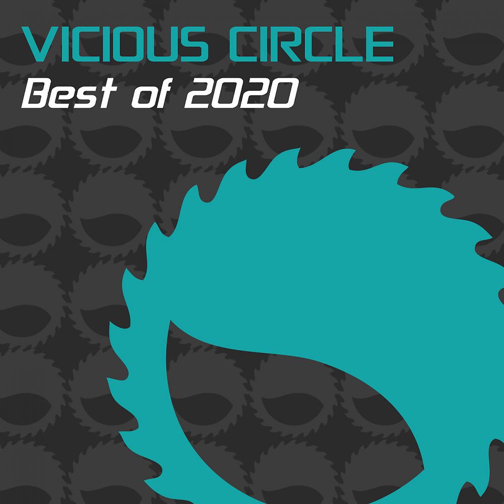 Постер альбома Vicious Circle: Best Of 2020
