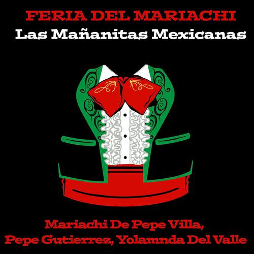 Mariachi De Pepe Villa - Las Mañanitas Tapatìas