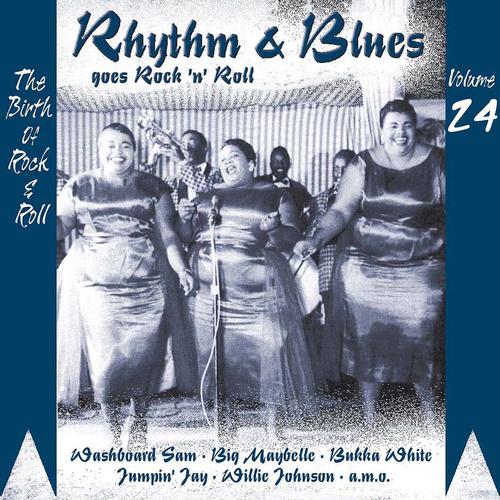 Постер альбома Rhythm & Blues Goes Rock & Roll, Vol. 24