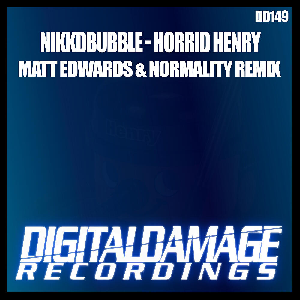 Nikkdbubble - Horrid Henry (Normality & Matt Edwards Remix)