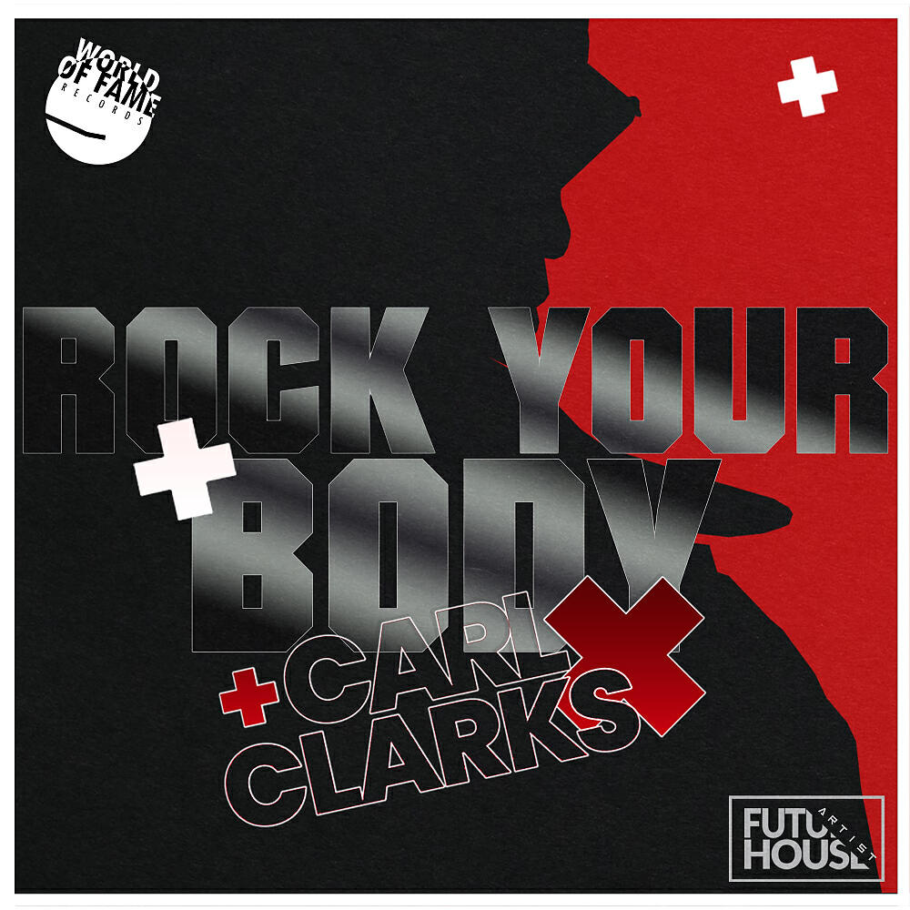 Carl Clarks - Rock Your Body (Move your body mix)