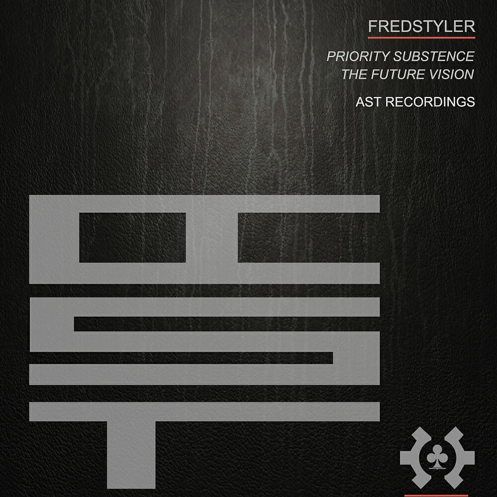Fredstyler - Priority Substence (Original Mix)