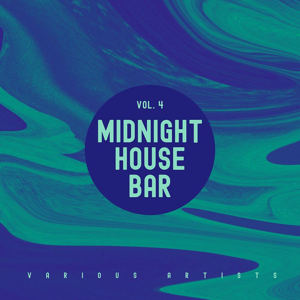 Постер альбома Midnight House Bar, Vol. 4
