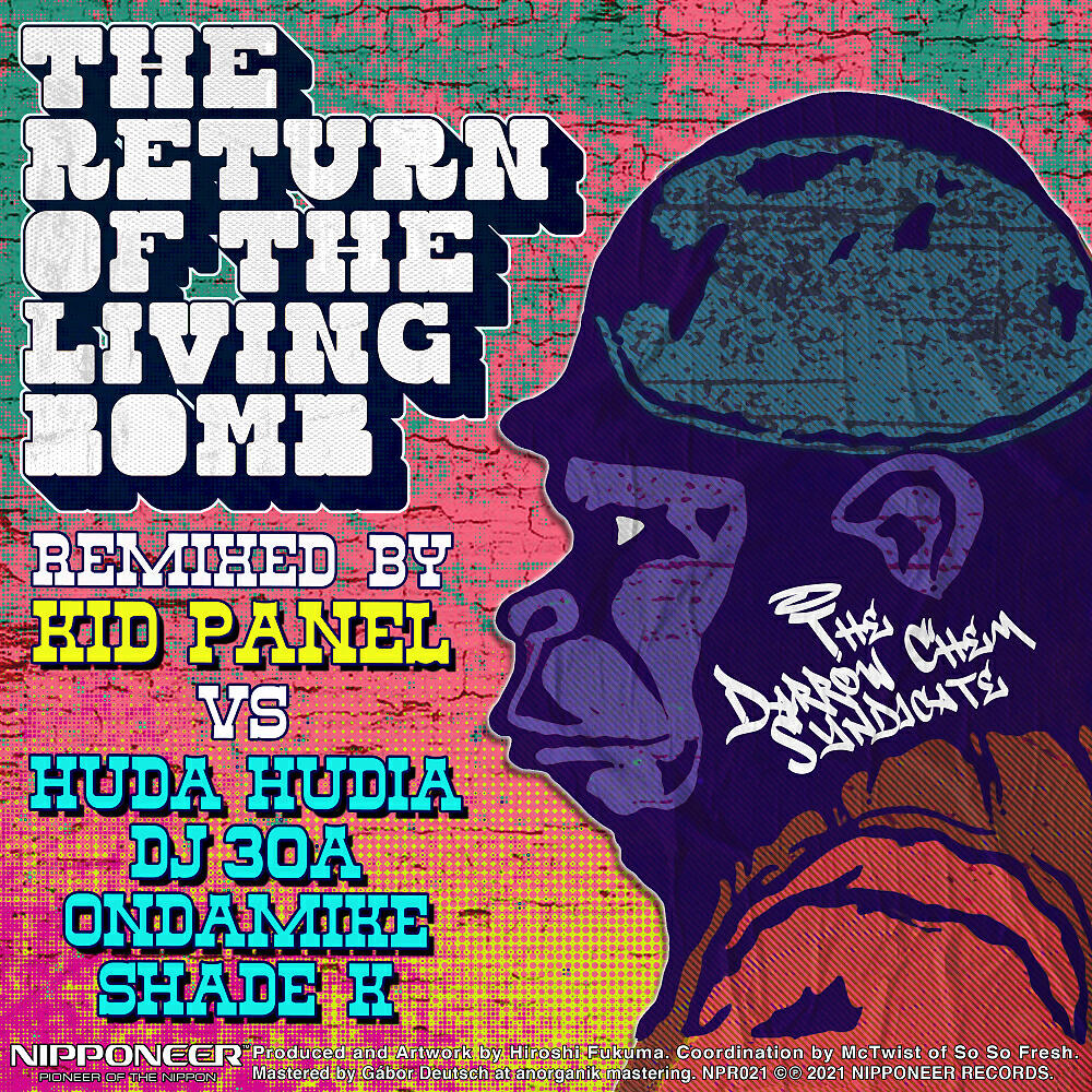 The Darrow Chem Syndicate - The Return Of The Living Bomb (Shade K vs Kid Panel Remix)