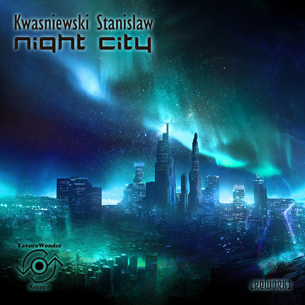 Kwasniewski Stanislaw - Night City (Rework Original Mix)