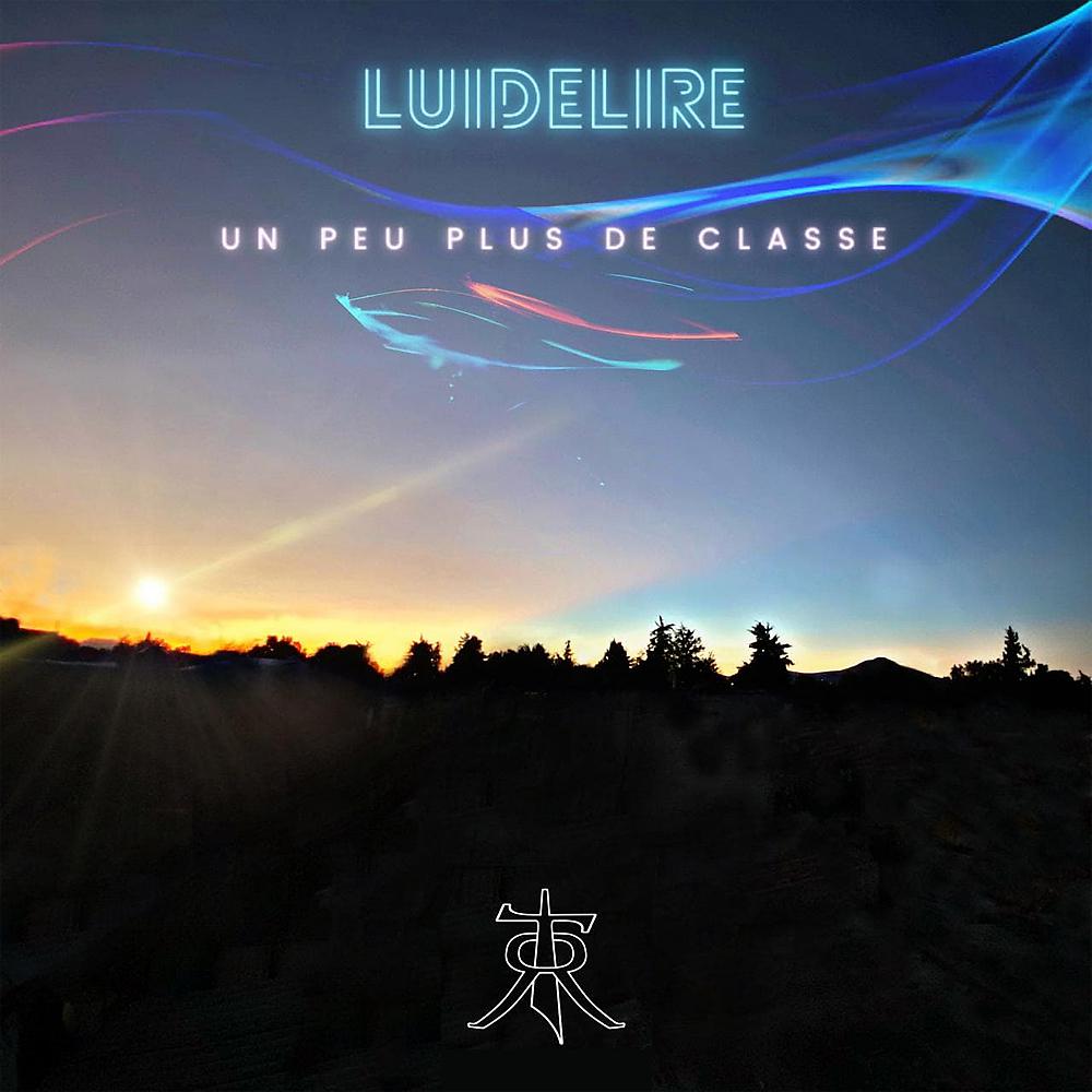 Постер альбома Un Peu Plus De Classe