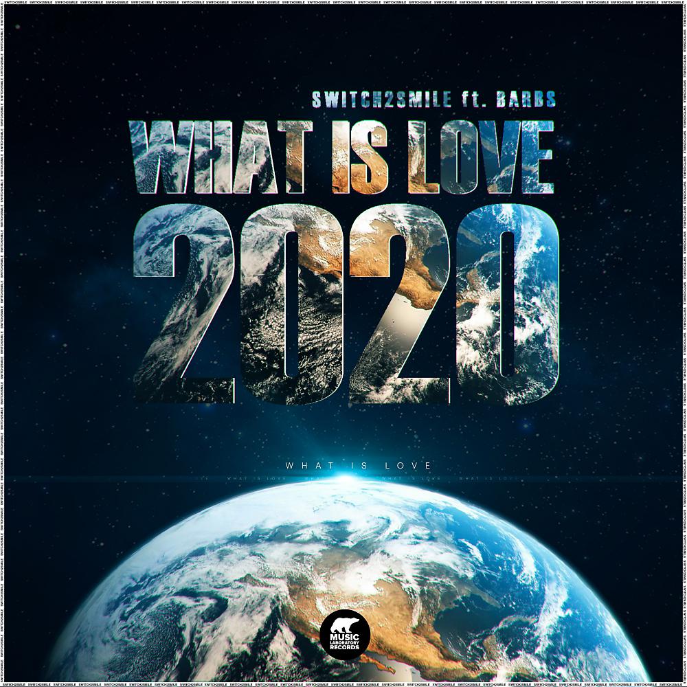 Постер альбома What Is Love 2020