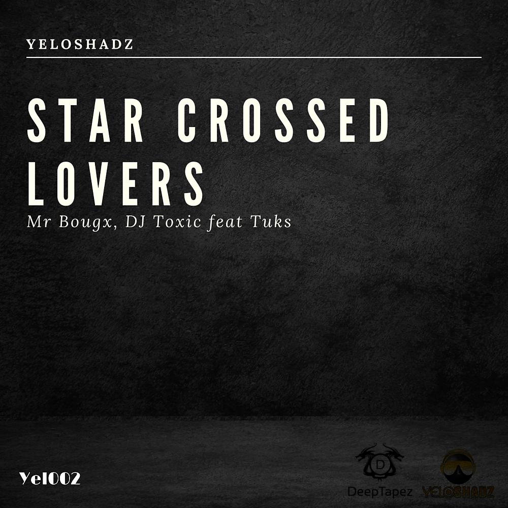 Постер альбома Star crossed lovers