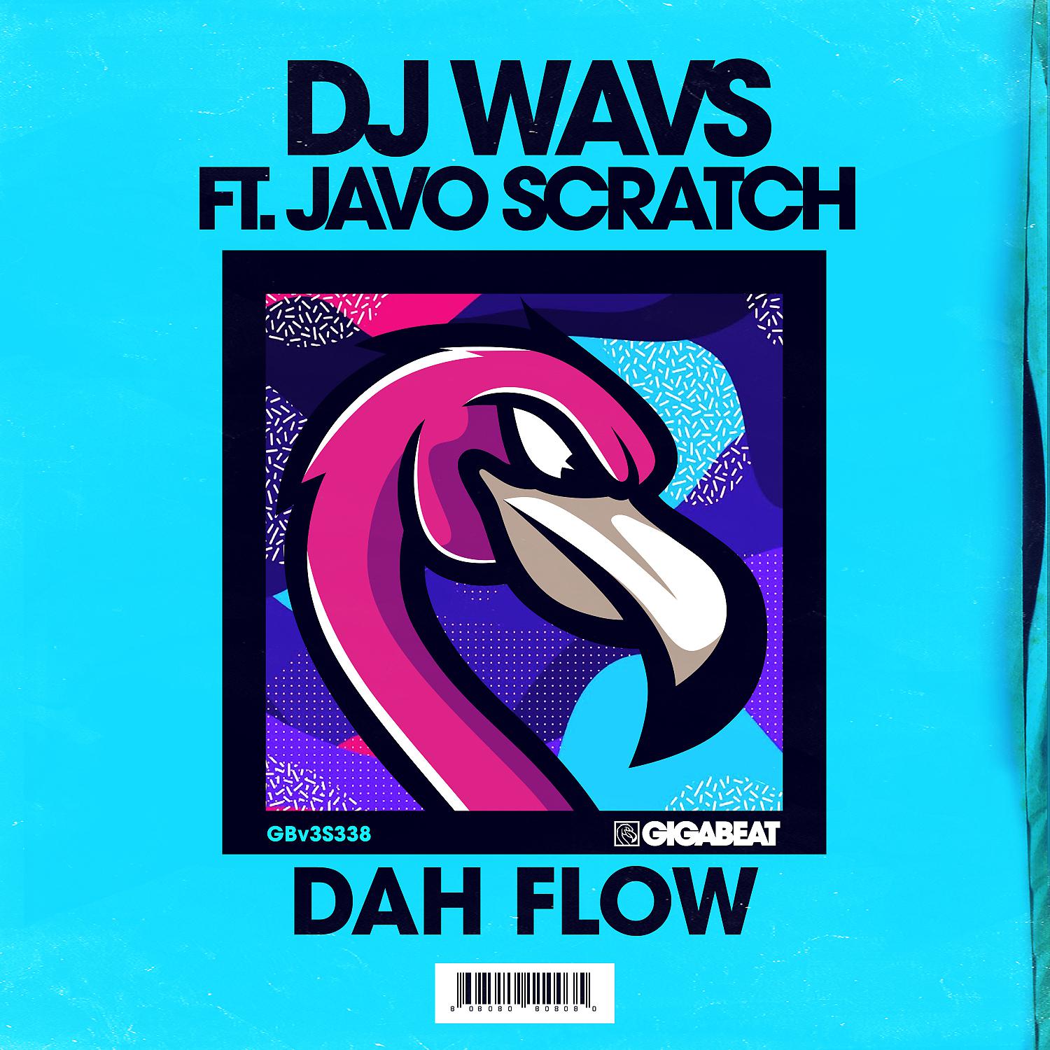 Постер альбома Dah Flow (feat. Javo Scratch)