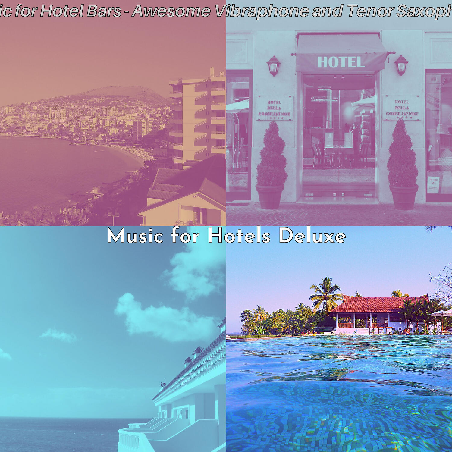 Music for Hotels Deluxe - Awesome Music for Luxury Hotels