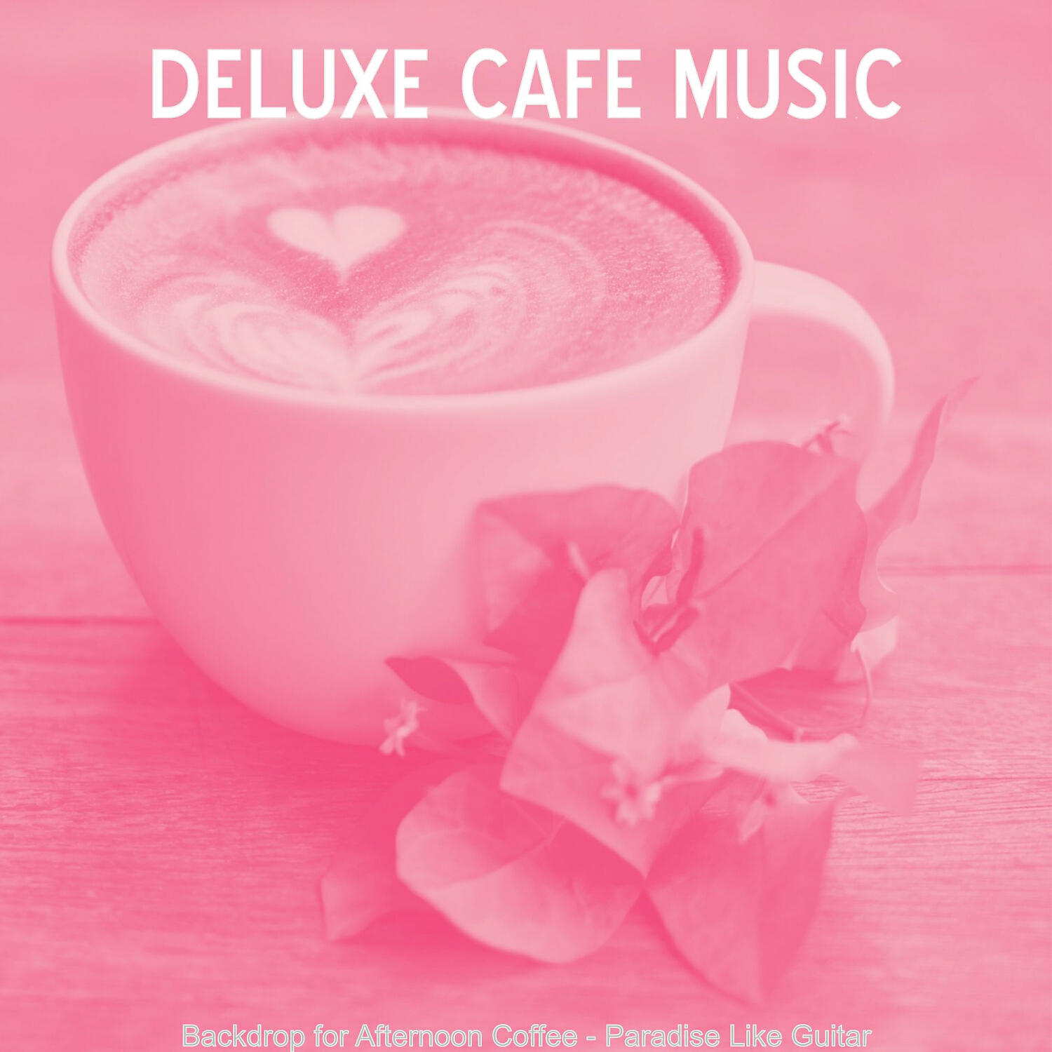 Deluxe Cafe Music - Dashing Cozy Cafes